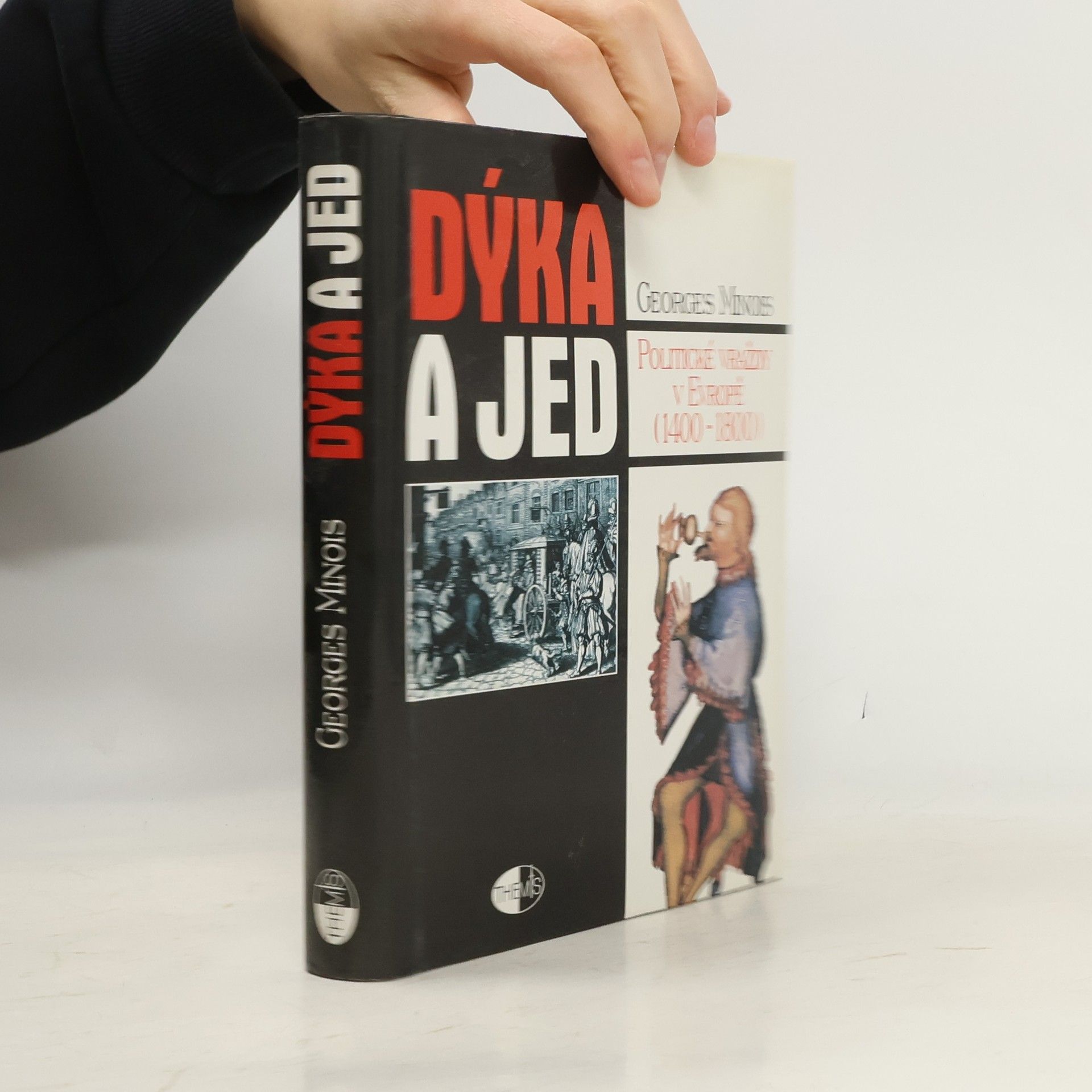 Georges Minois Dýka a jed