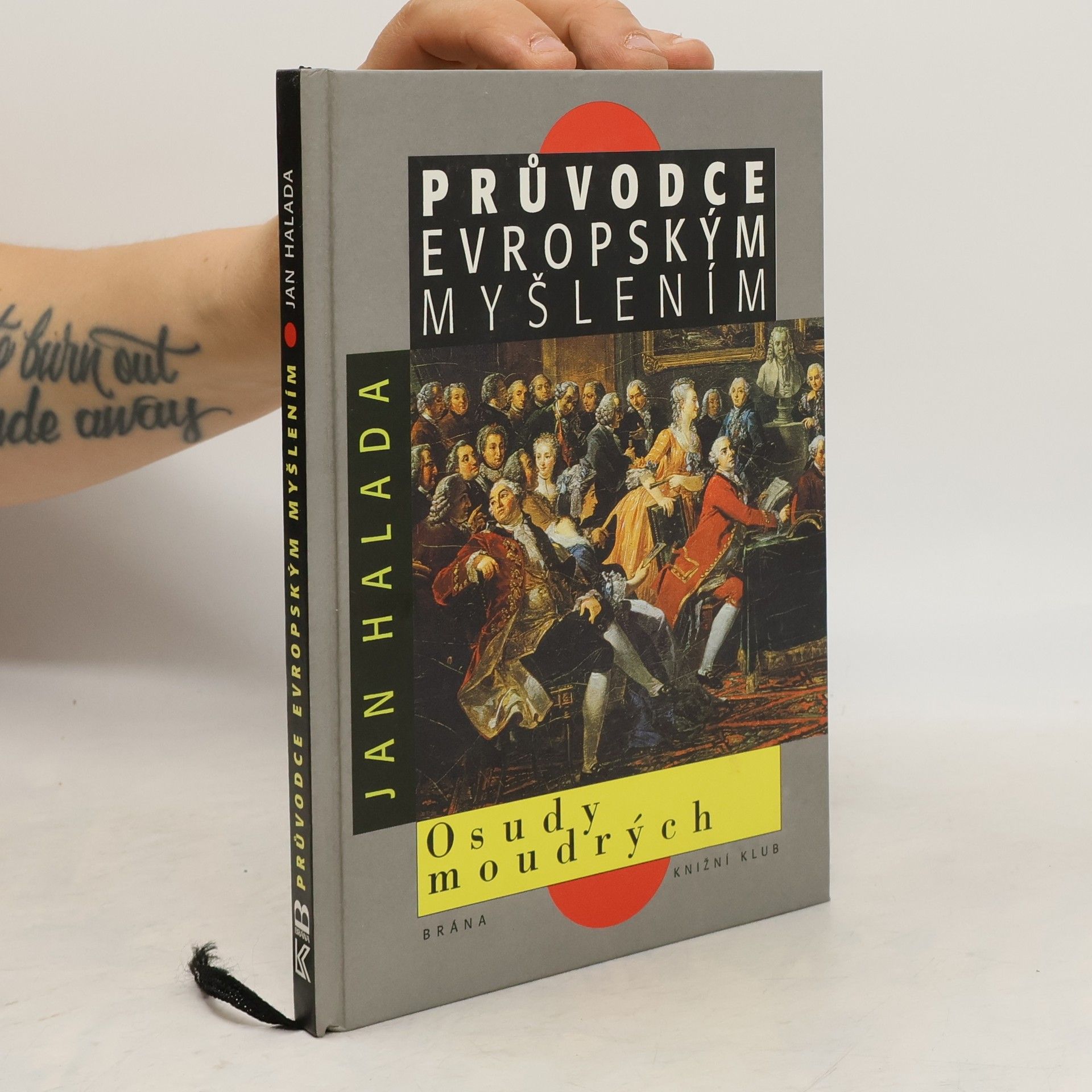 Jan Halada Průvodce evropským myšlením. Osudy moudrých.