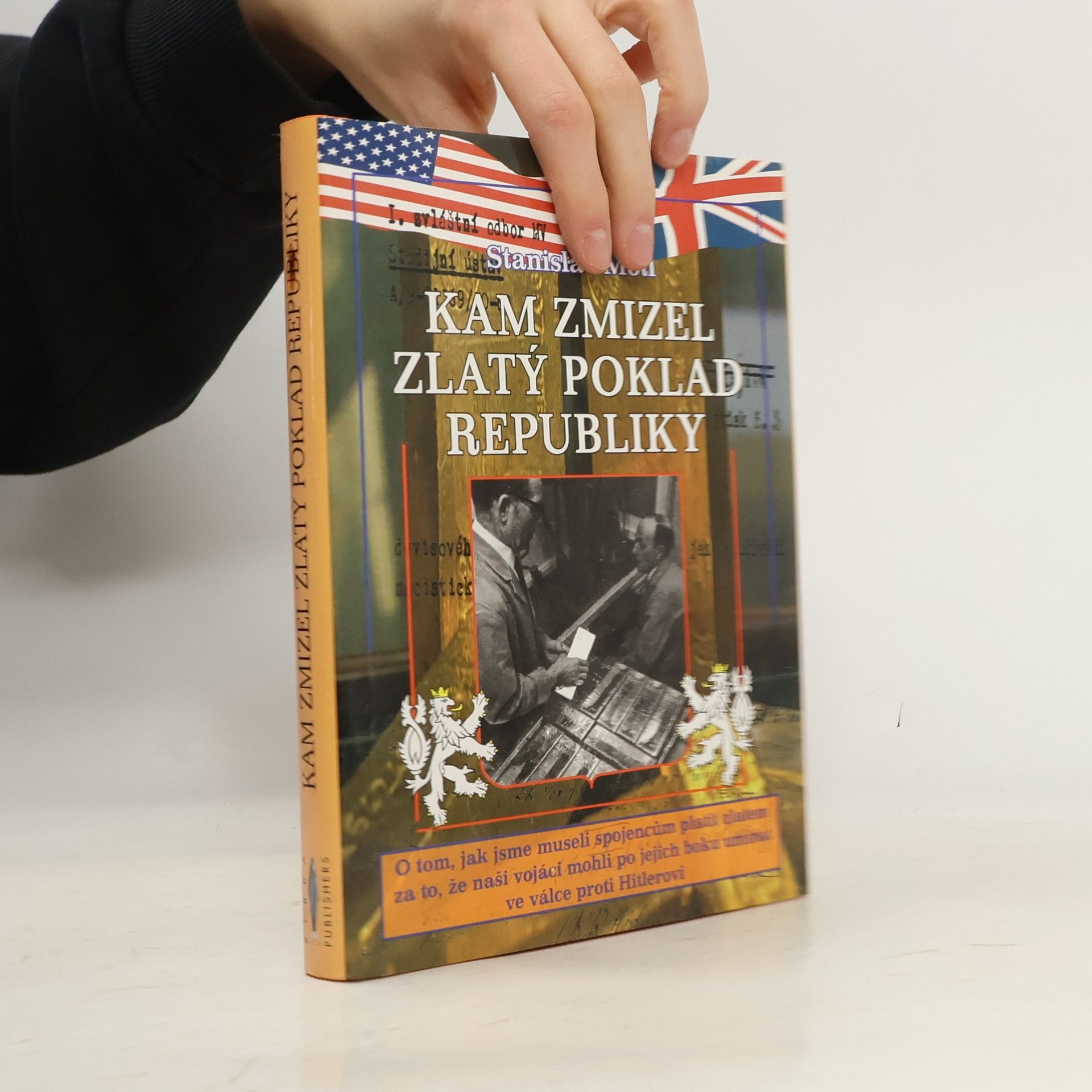 Stanislav Motl Kam zmizel zlatý poklad republiky