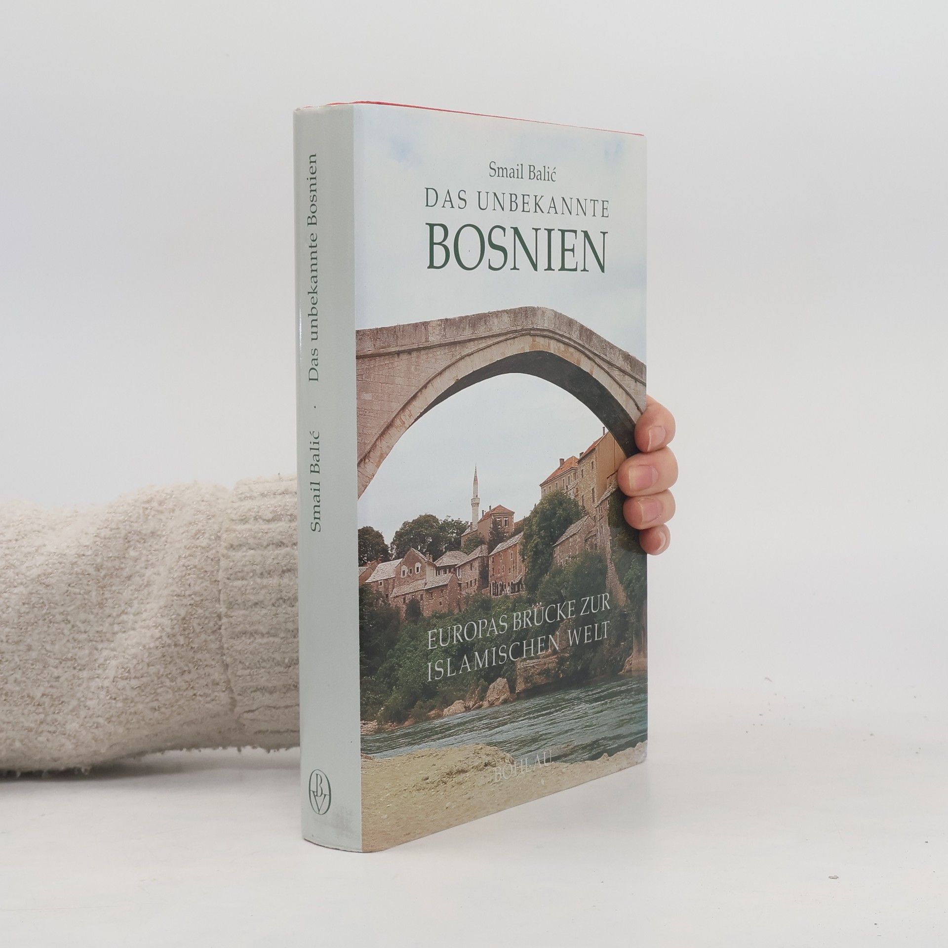 Smail Balić Das unbekannte Bosnien