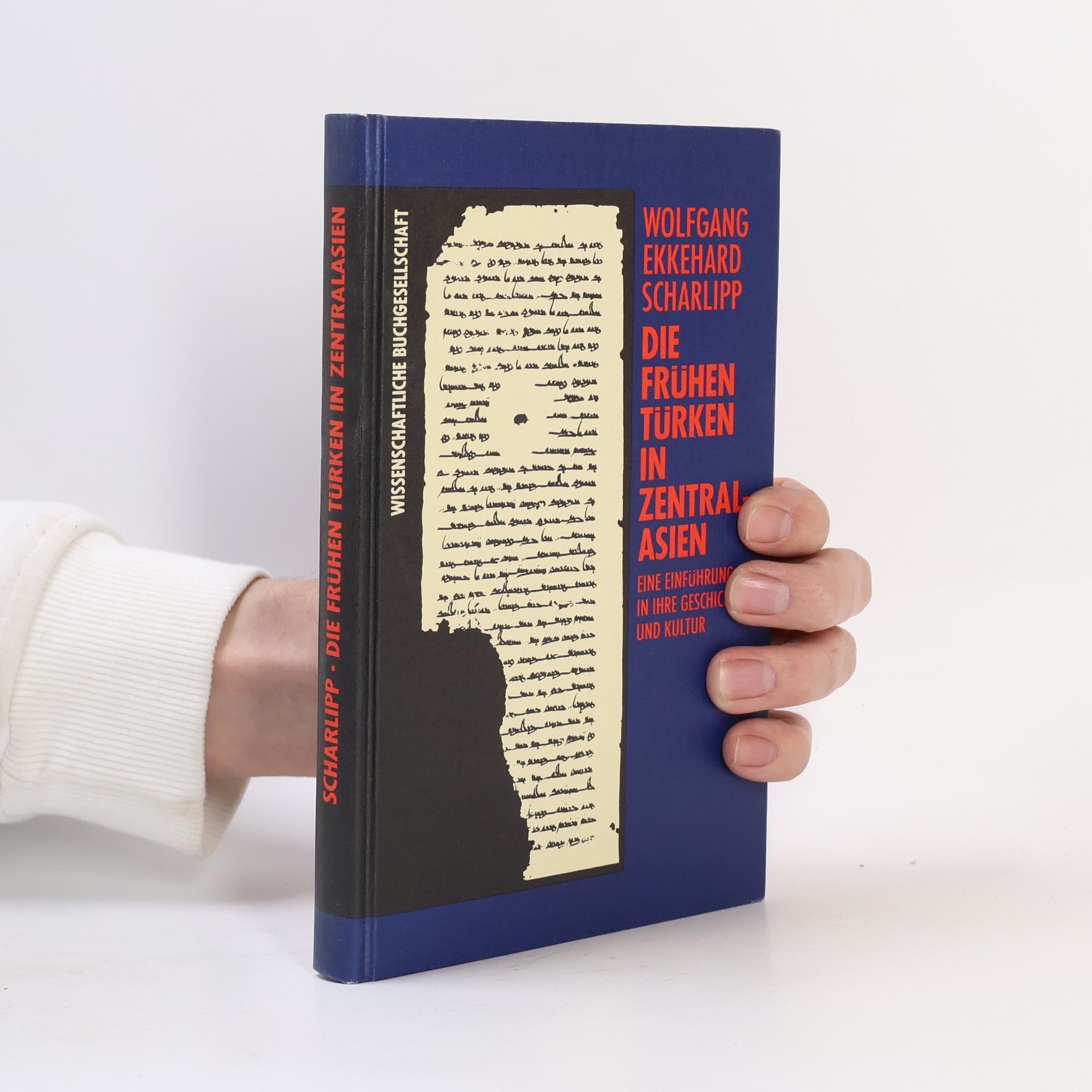 Wolfgang-Ekkehard Scharlipp Die frühen Türken in Zentralasien