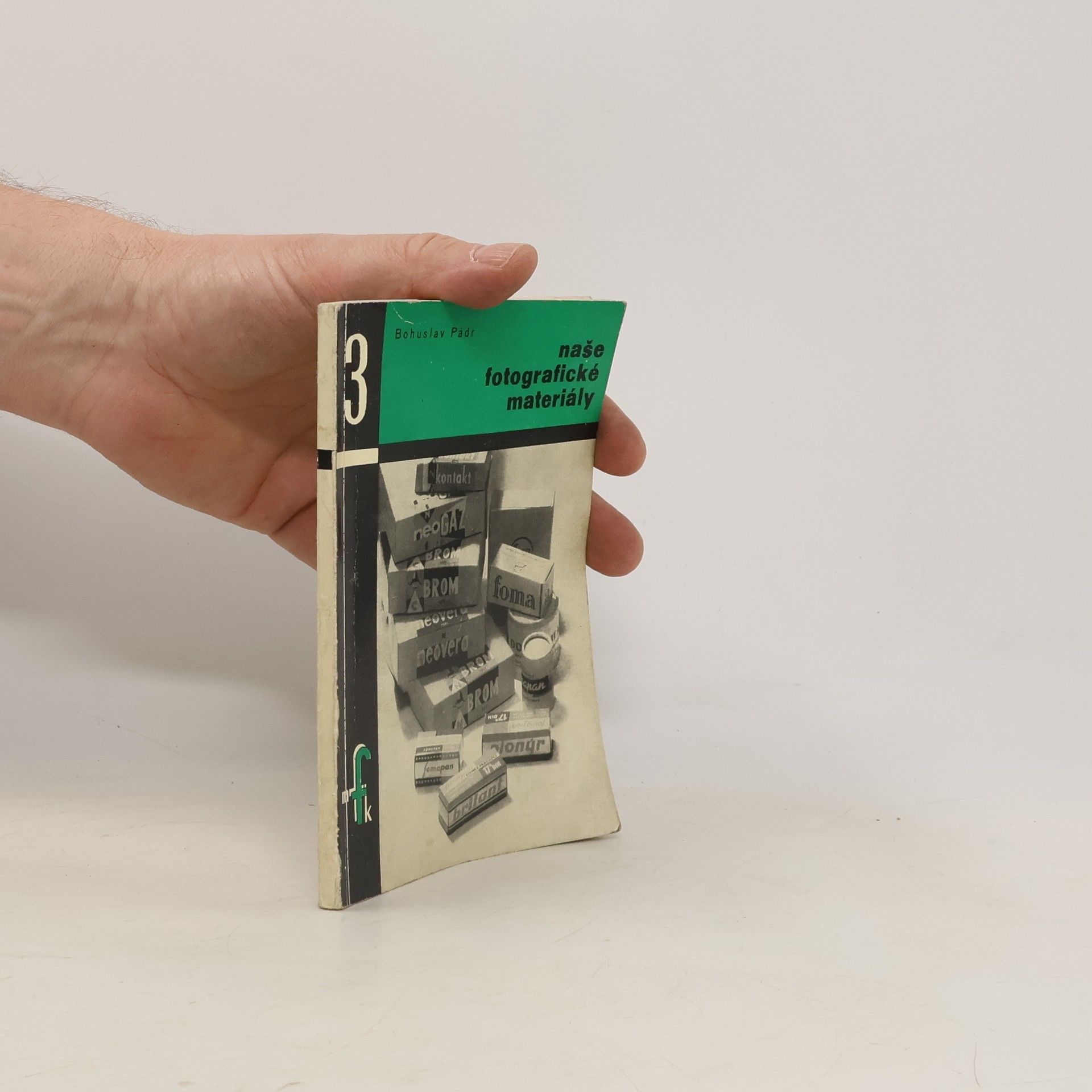 Bohuslav Pádr Naše fotografické materiály