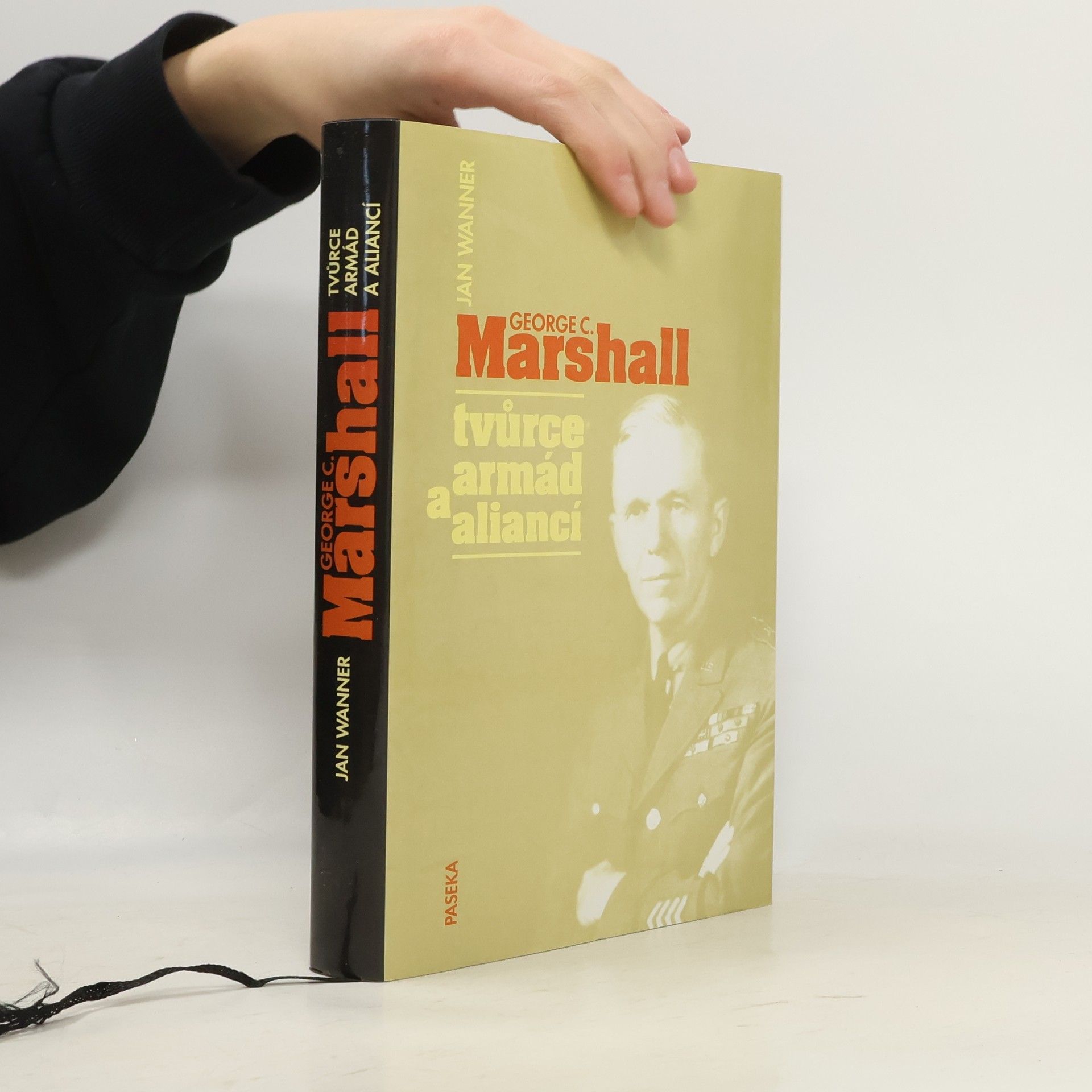 Autorenkollektiv George C. Marshall : tvůrce armád a aliancí