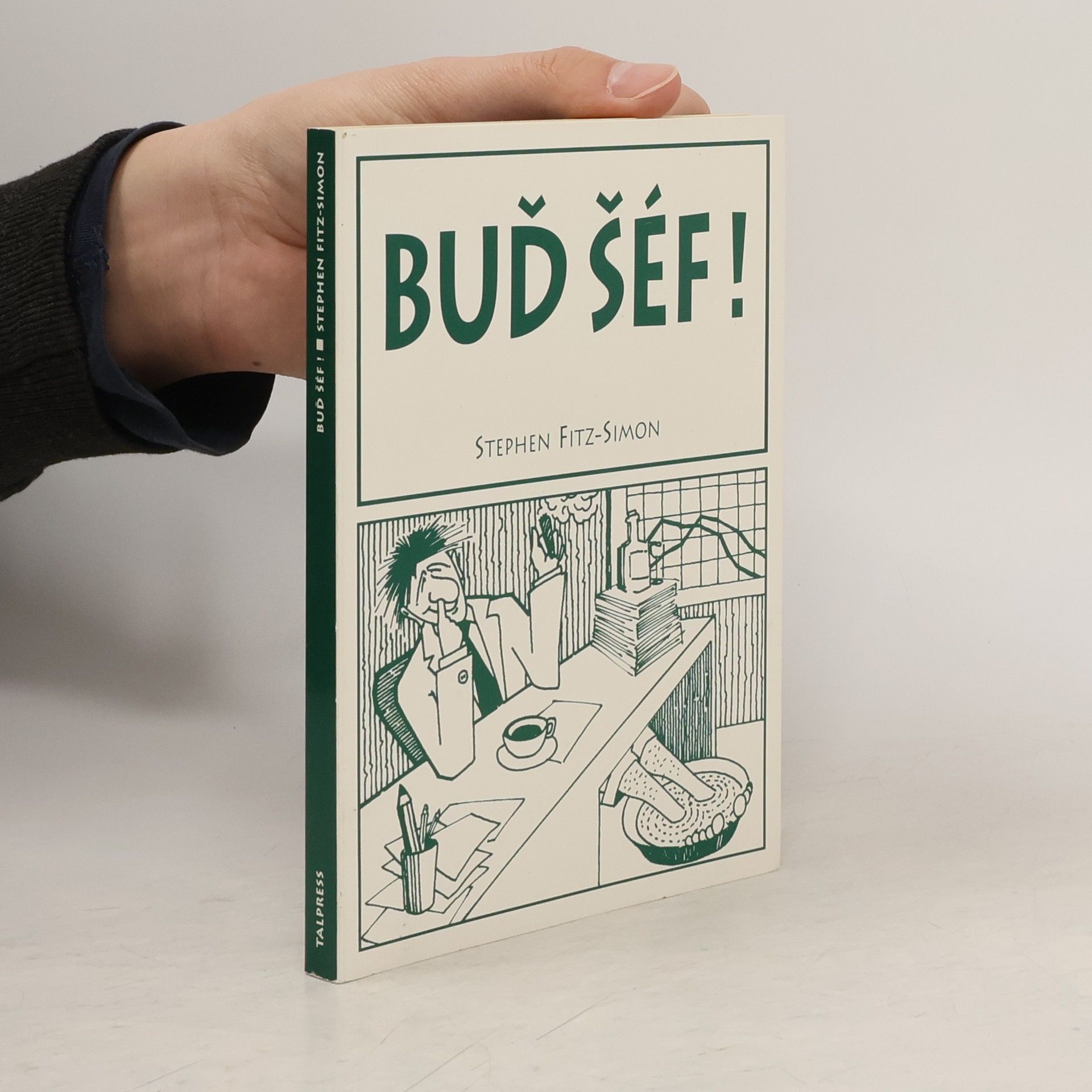 Stephen Fitz Simon Buď šéf!