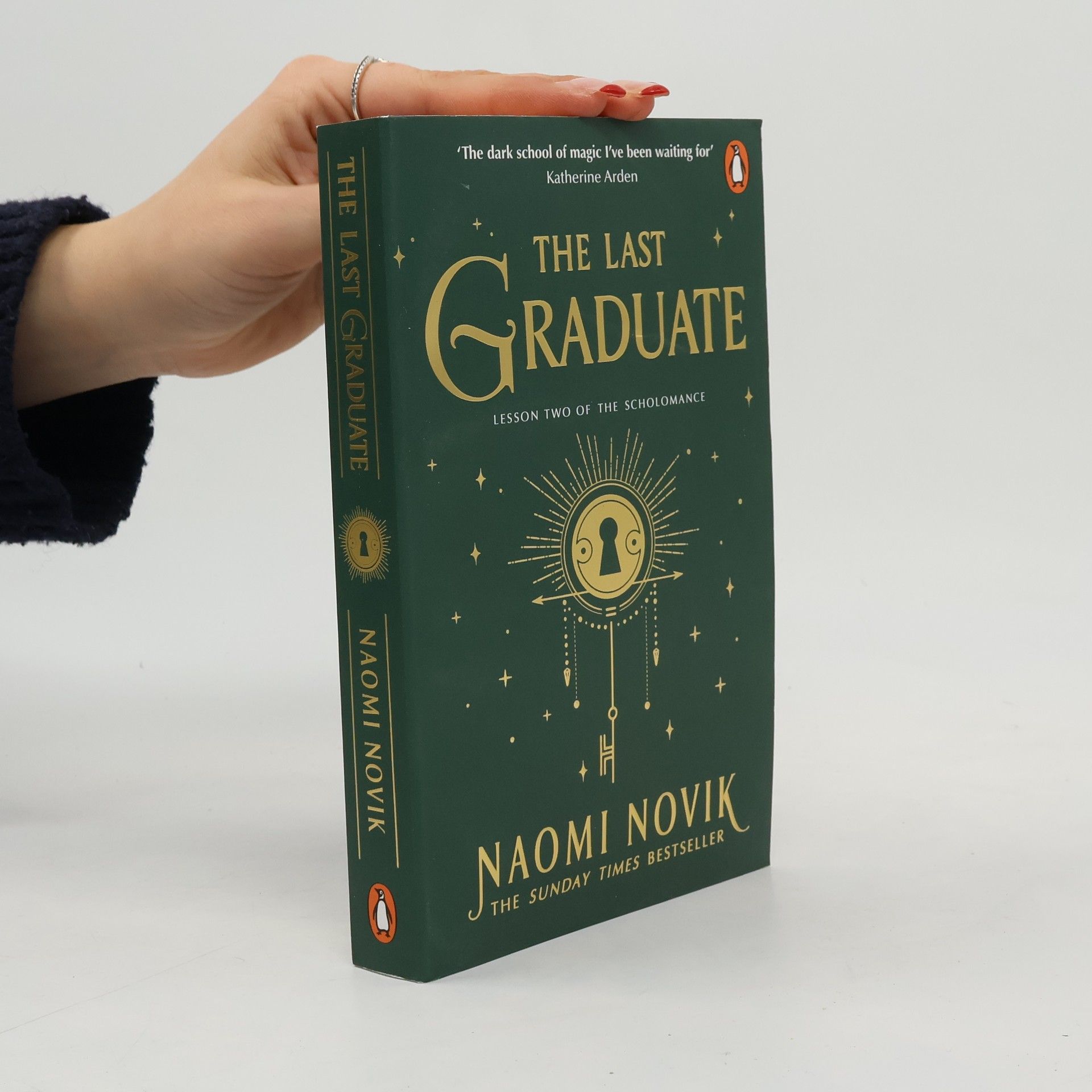 Naomi Novik The Last Graduate : Lesson Two of the Scholomance
