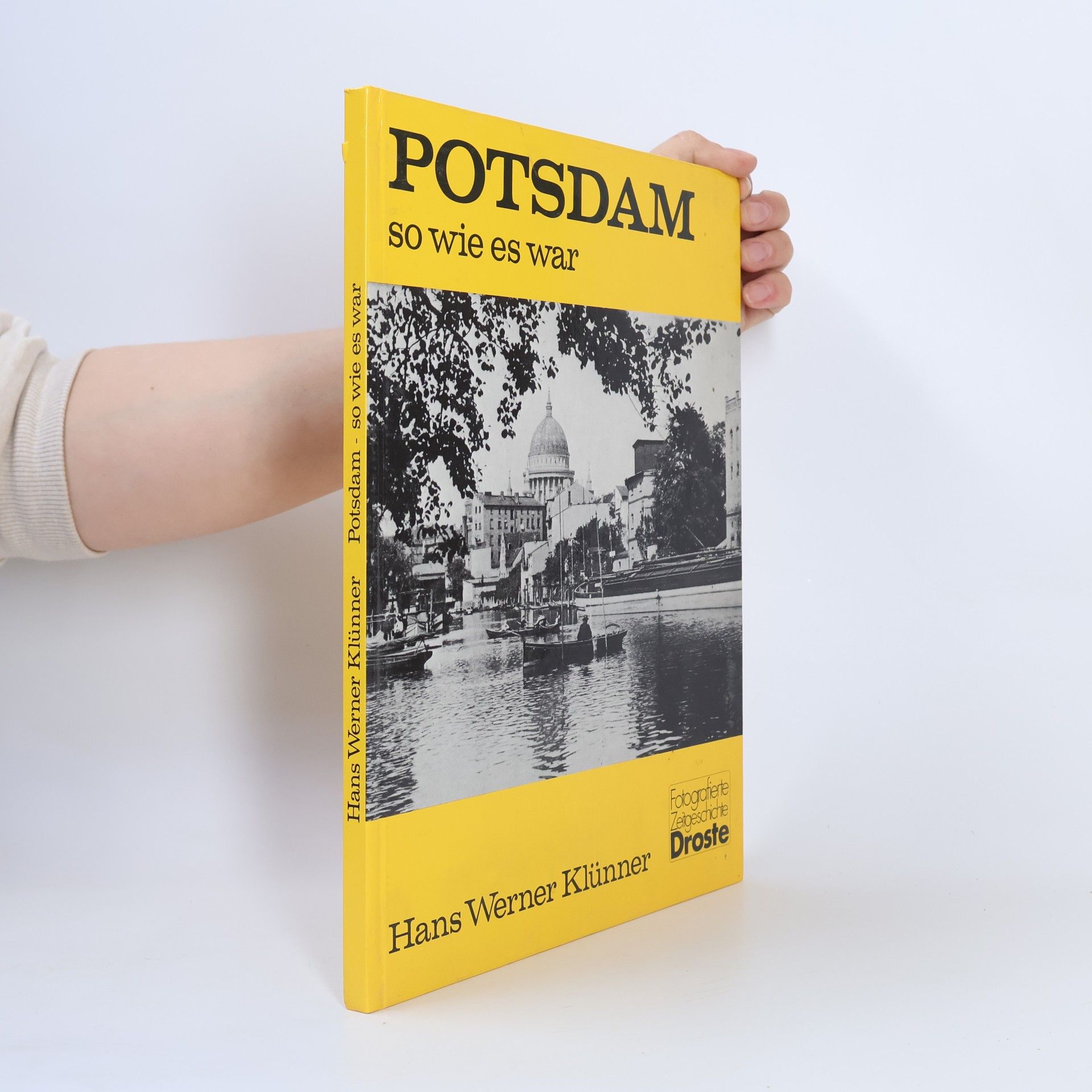 Hans-Werner Klünner Potsdam, so wie es war