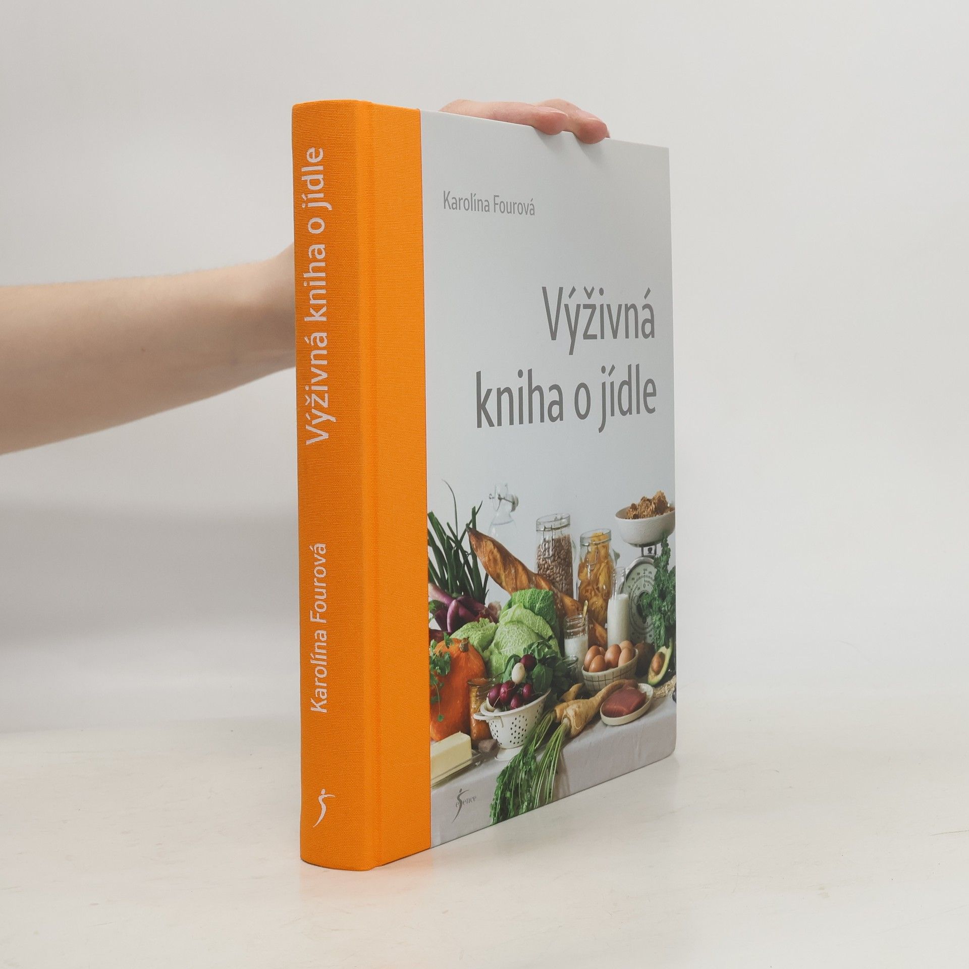 Karolína Fourová Výživná kniha o jídle