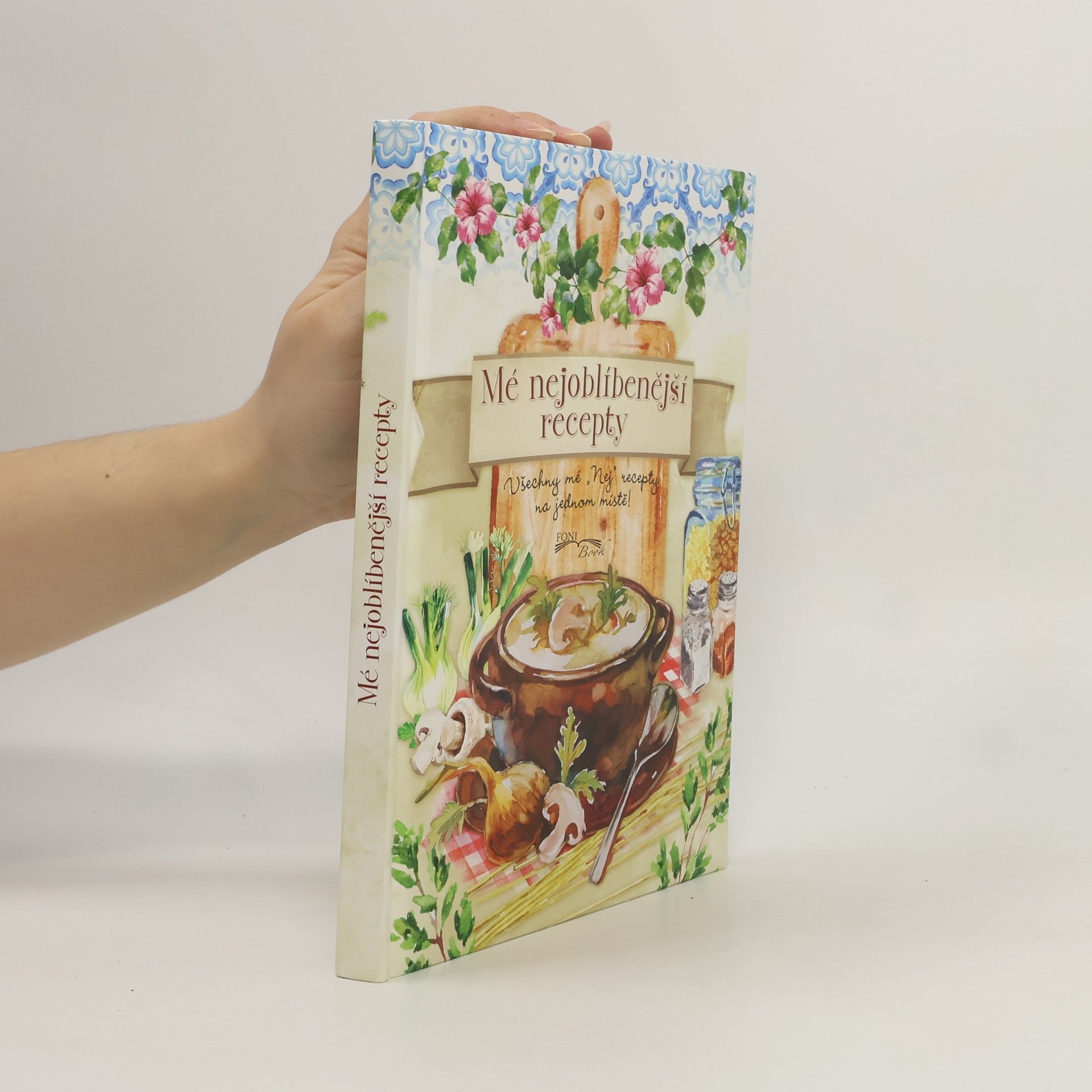 Autorenkollektiv Mé nejoblíbenější recepty