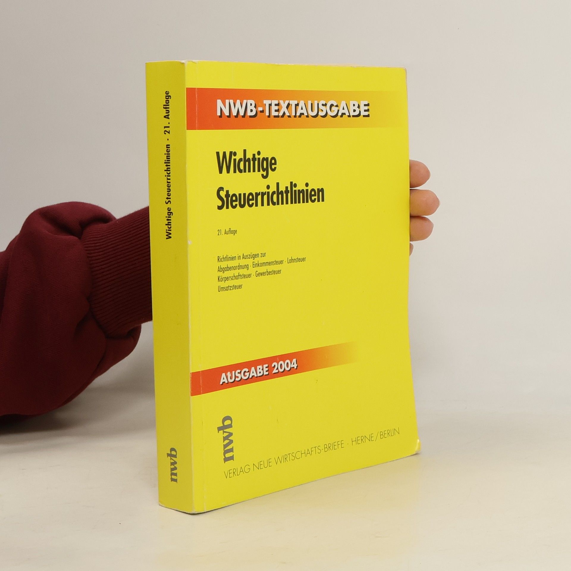 Friedrich Borrosch NWB-Textausgaben - 21: Wichtige Steuerrichtlinien