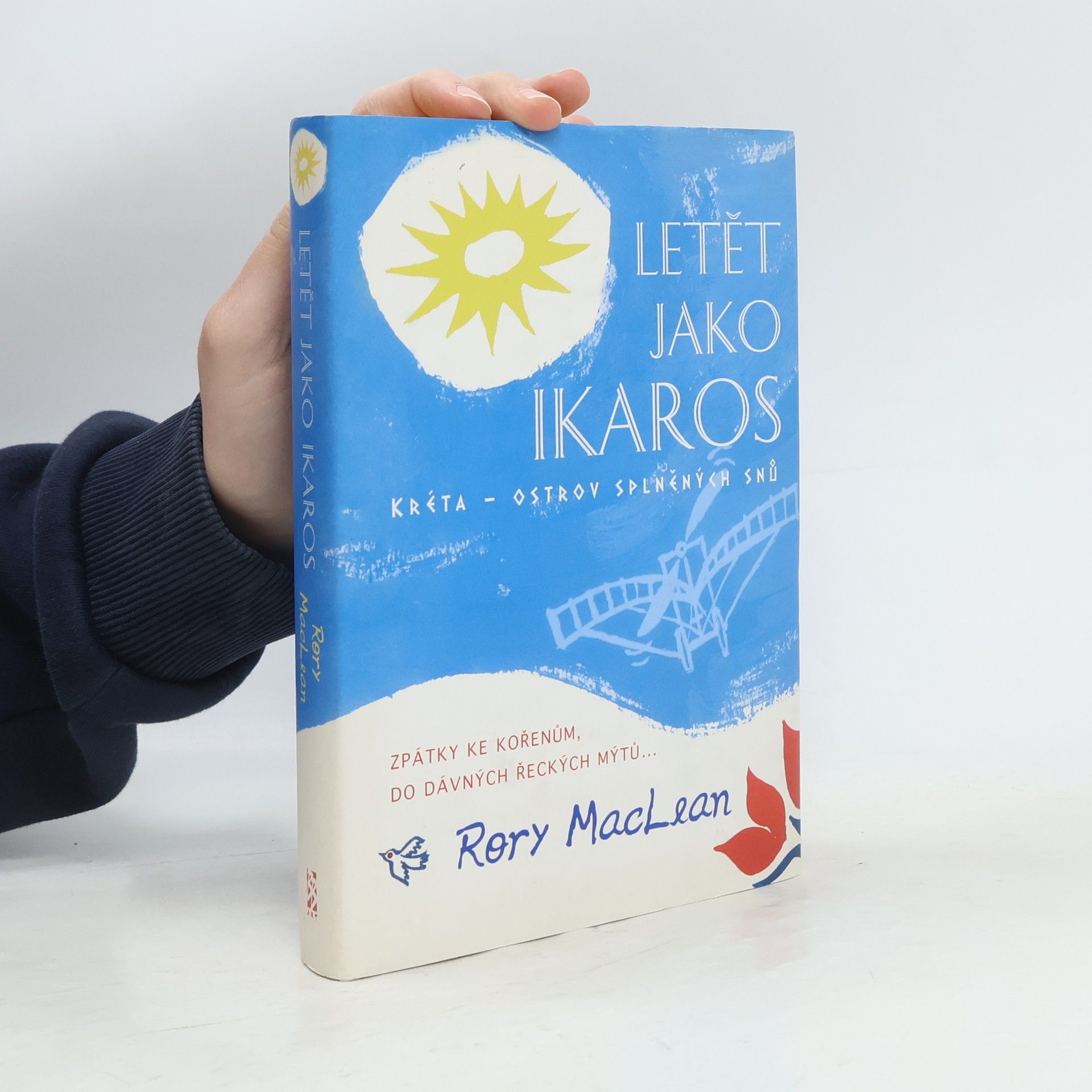 Rory MacLean Letět jako Ikaros