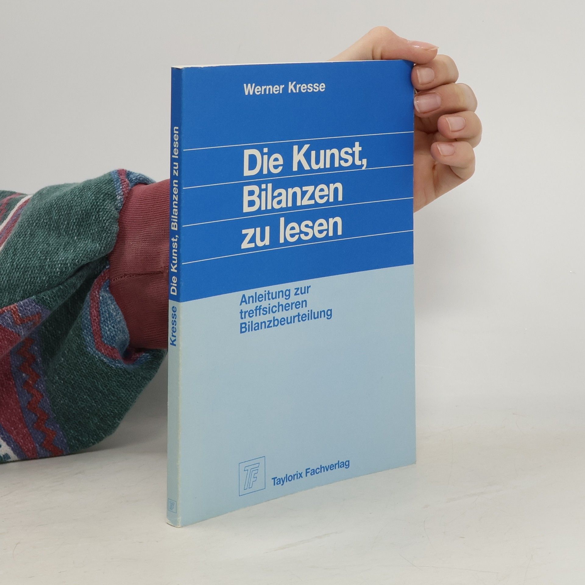 Hans Werner Kresse Die Kunst, Bilanzen zu lesen