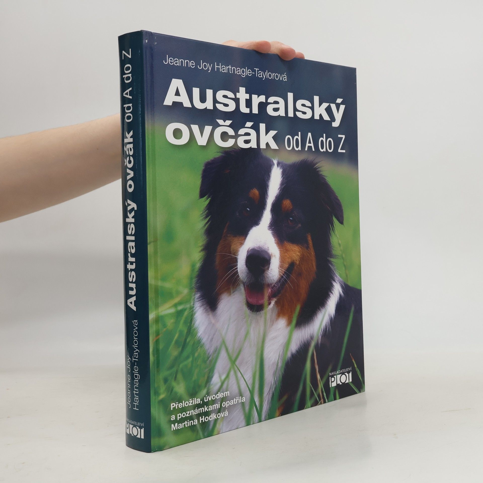 Jeanne Joy Hartnagle Taylor Australský ovčák od A do Z