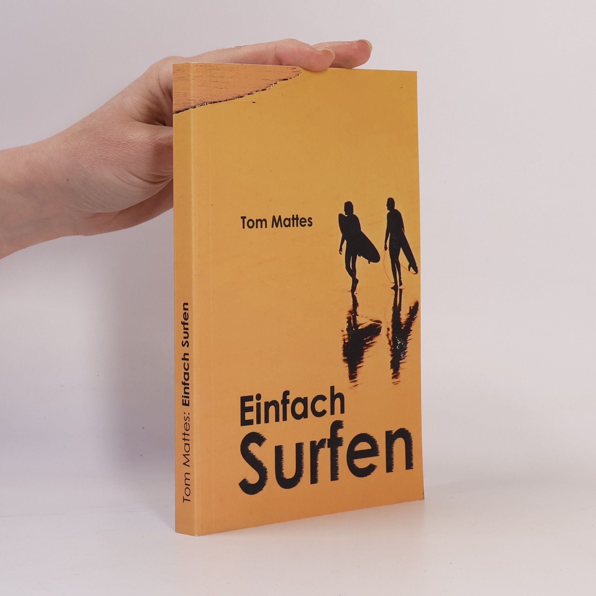 Tom Mattes Einfach Surfen