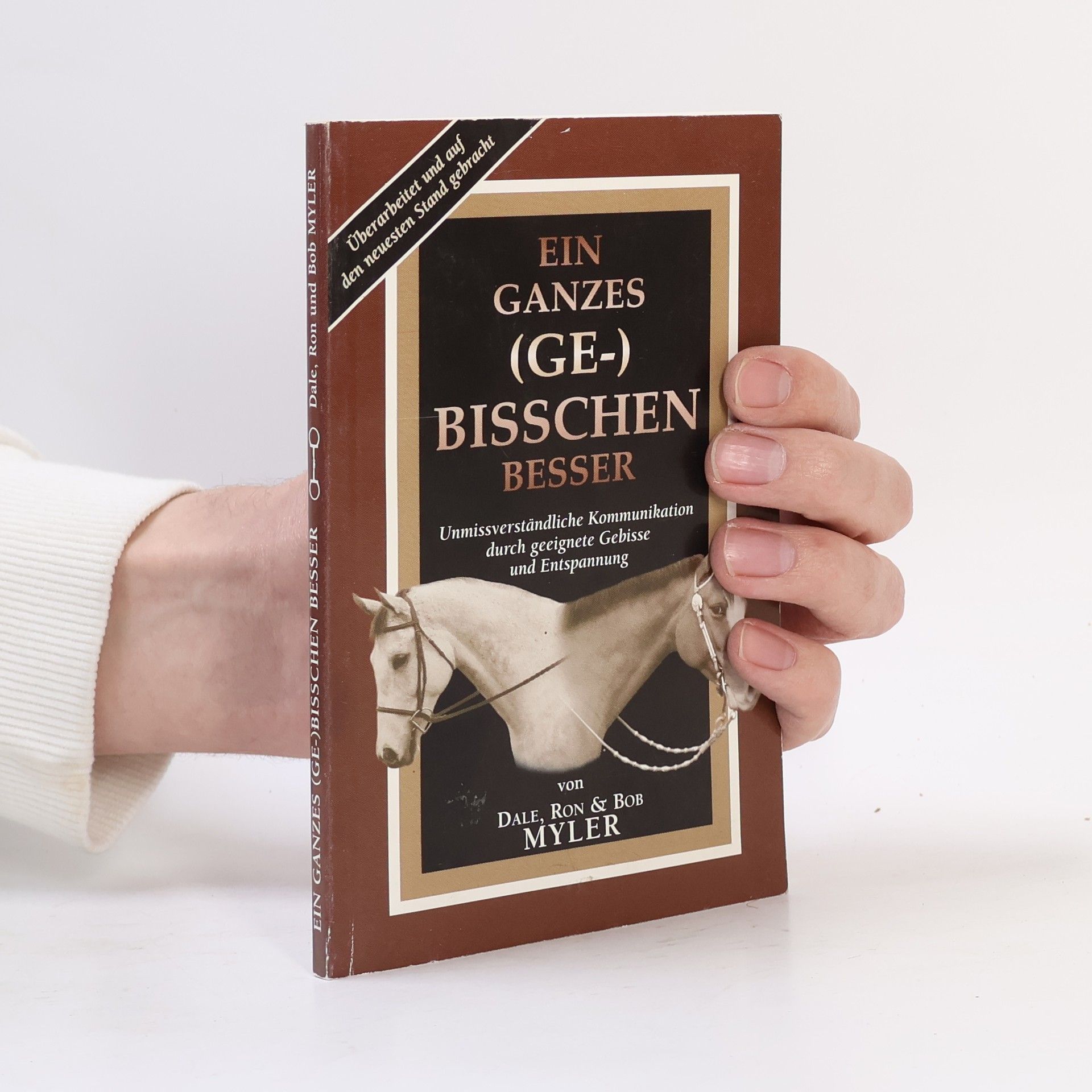 Dale Myler Ein ganzes (Ge-)bisschen besser