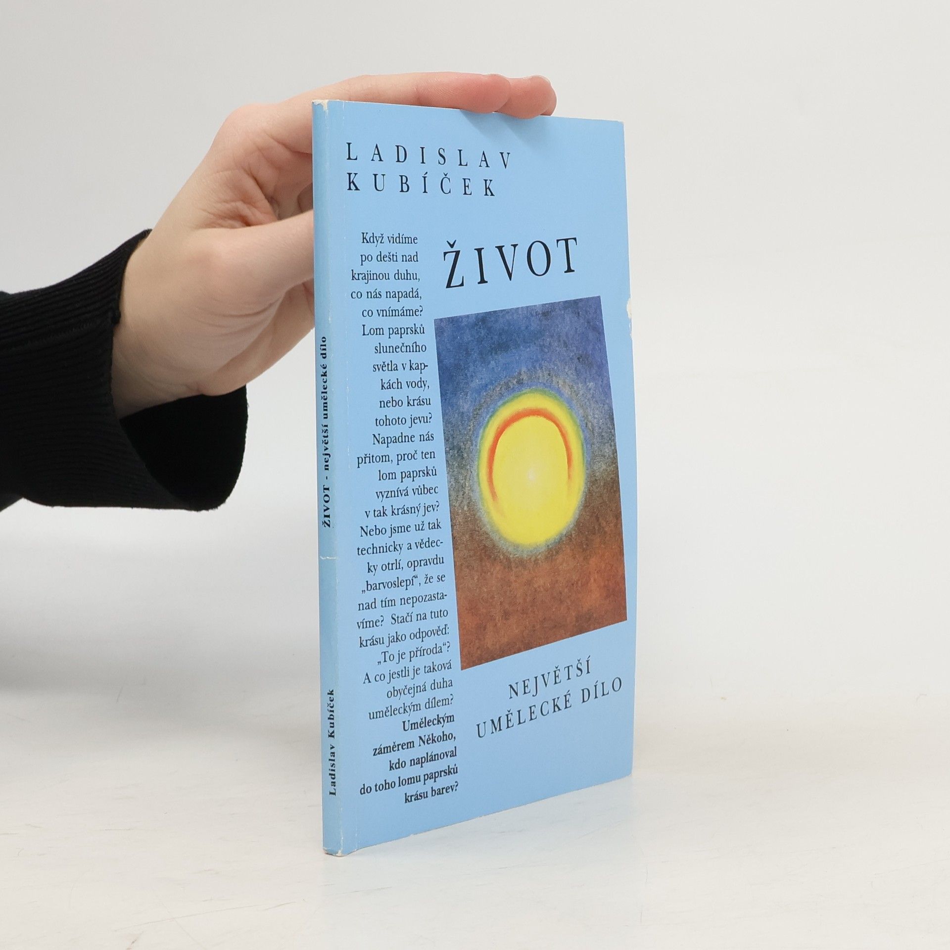 Ladislav Kubíček Život. Největší umělecké dílo