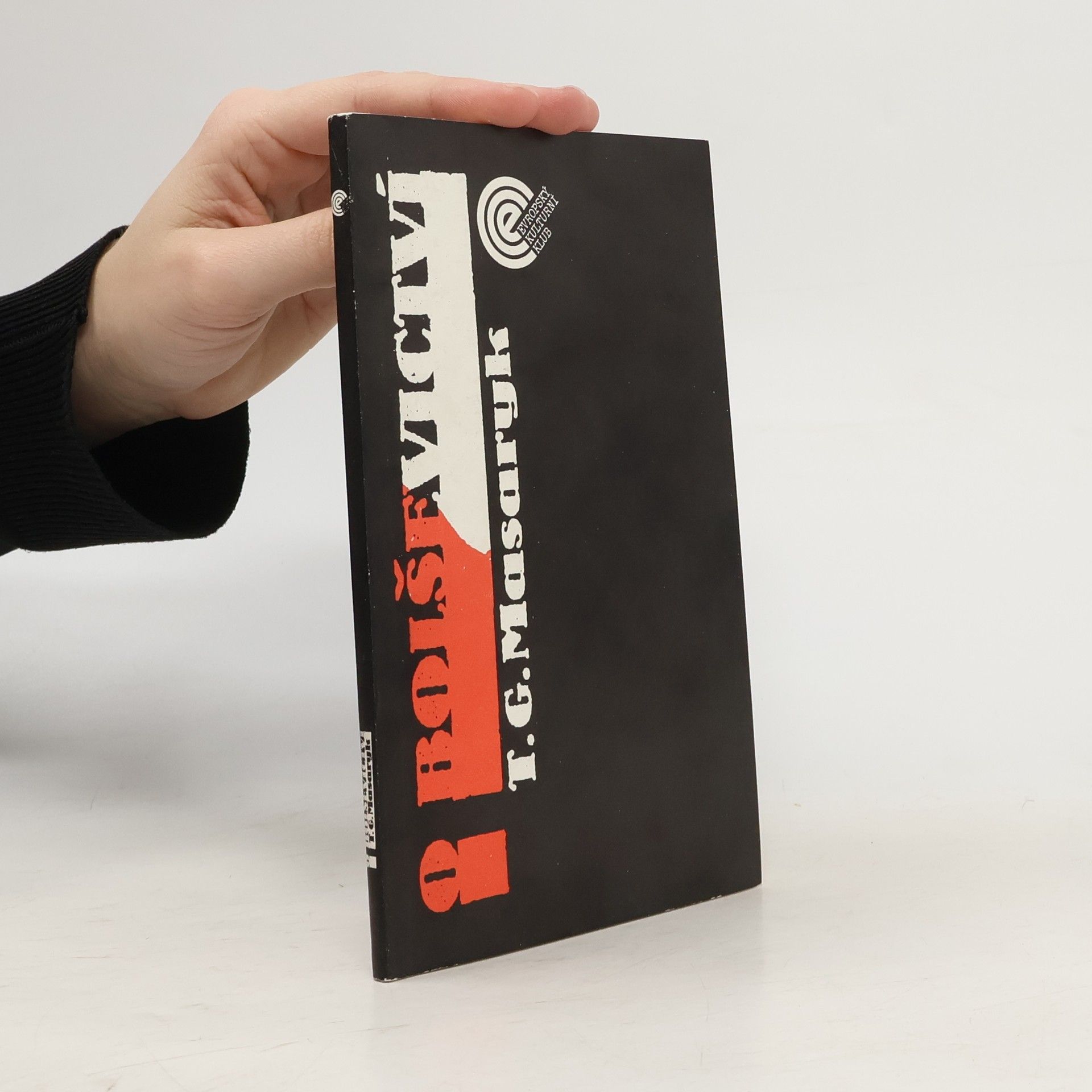 Tomáš Garrigue Masaryk O bolševictví