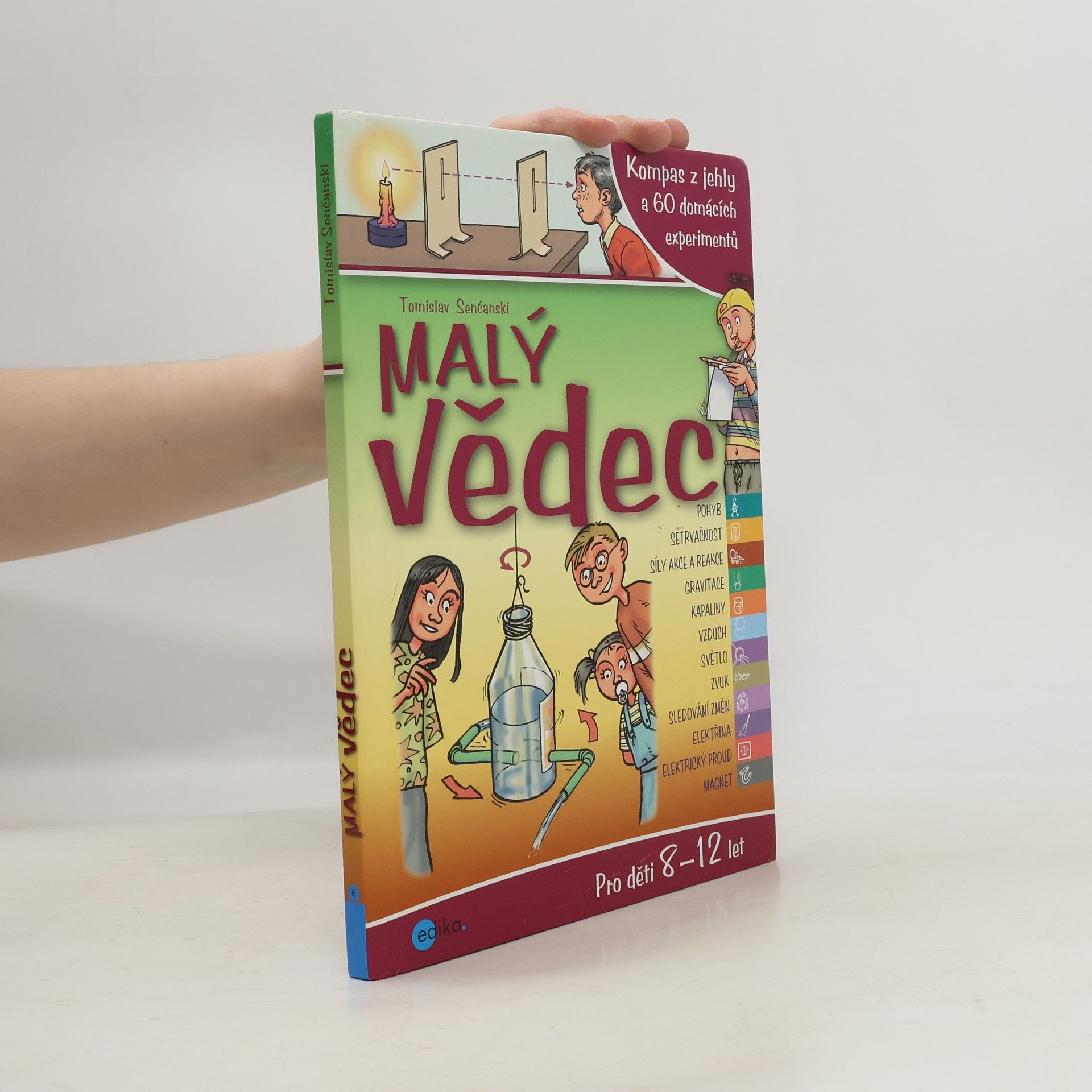 Tomislav Senćanski Malý vědec