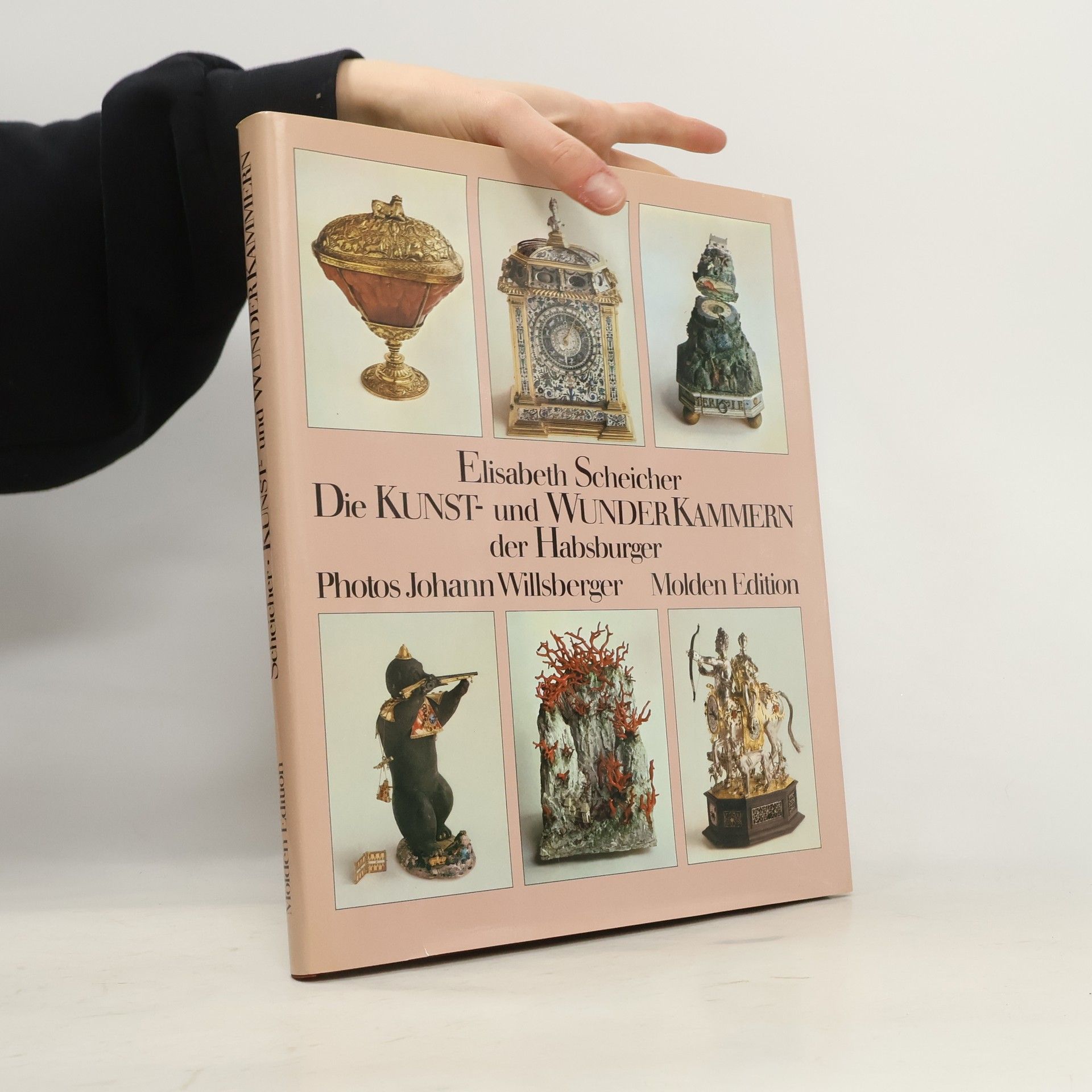 Elisabeth Scheicher Die Kunst- und Wunderkammern der Habsburger