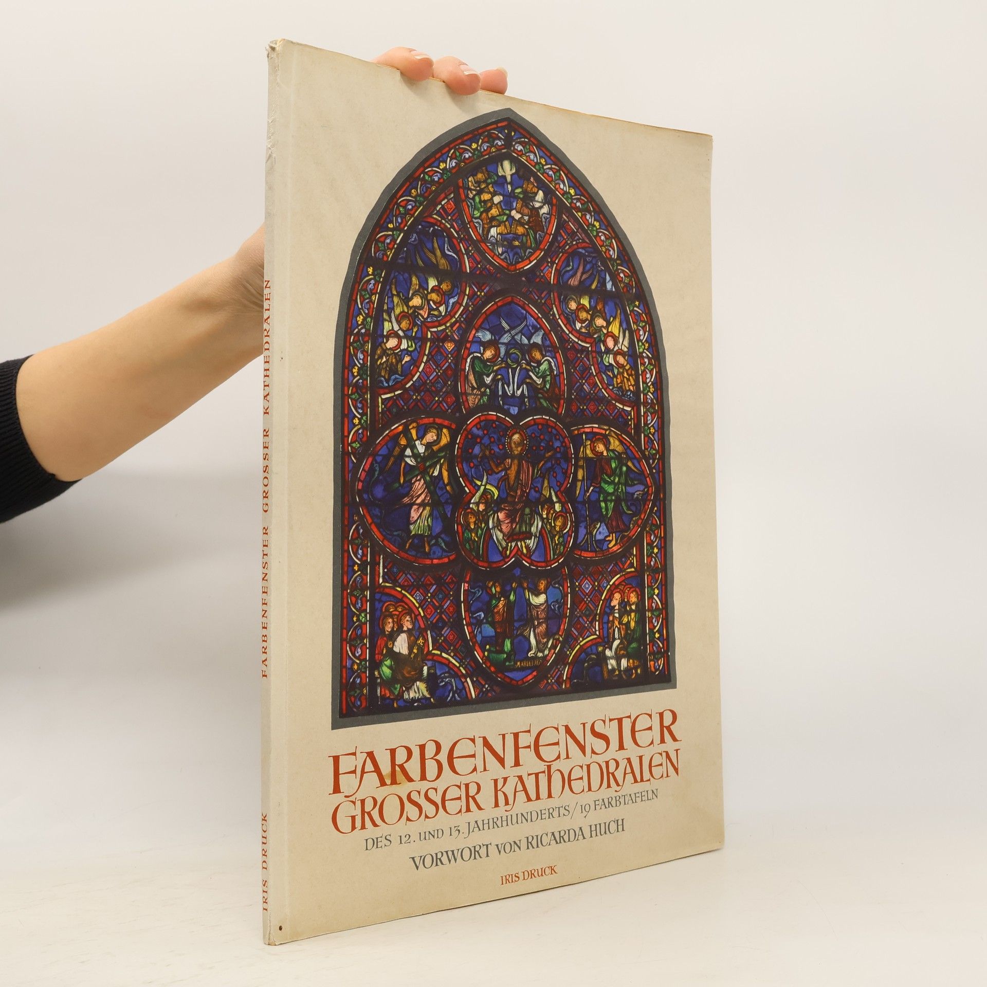 Ricarda Huch Farbenfenster grosser kathedralen des 12. und 13. jahrhunderts