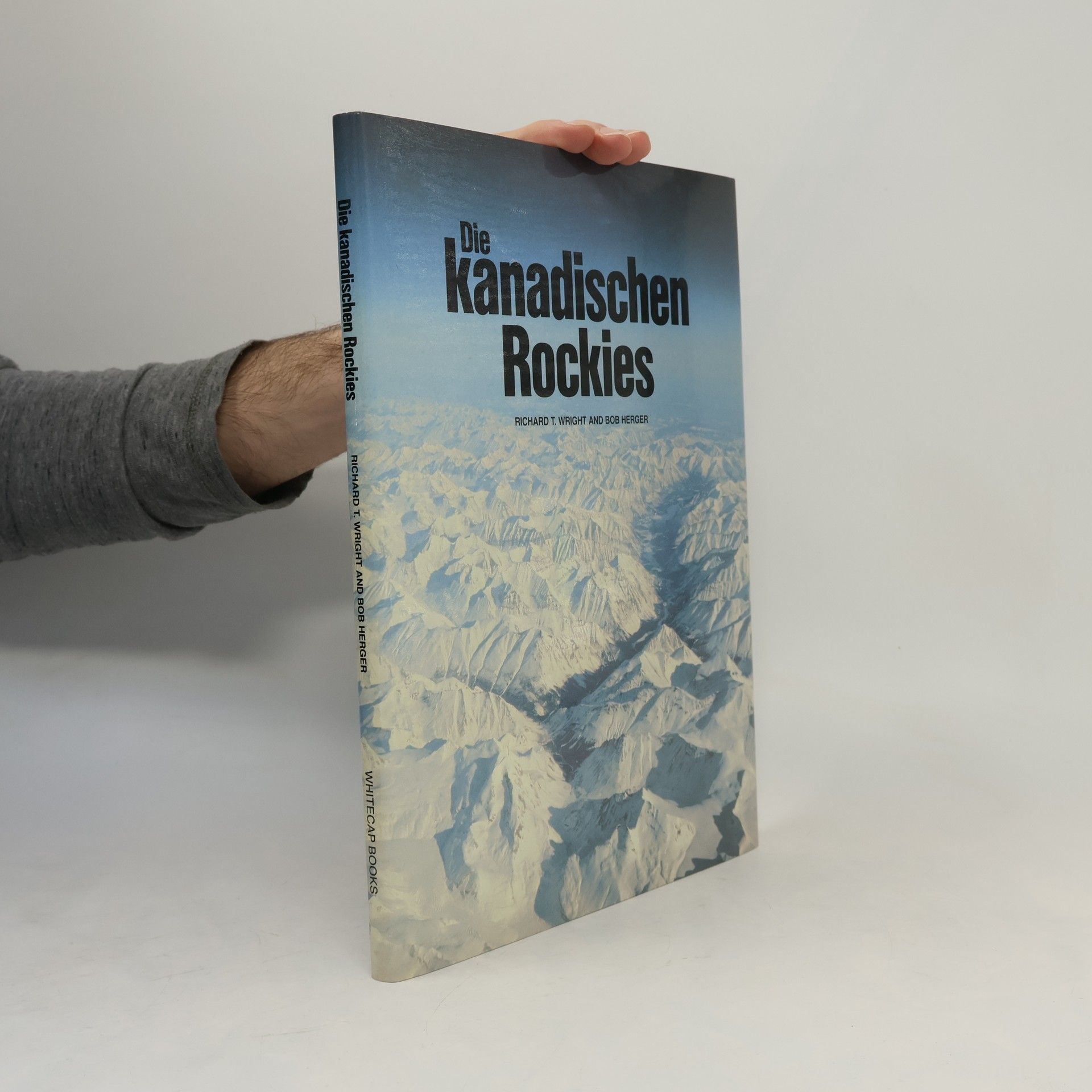 Bob Herger Die kanadischen Rockies