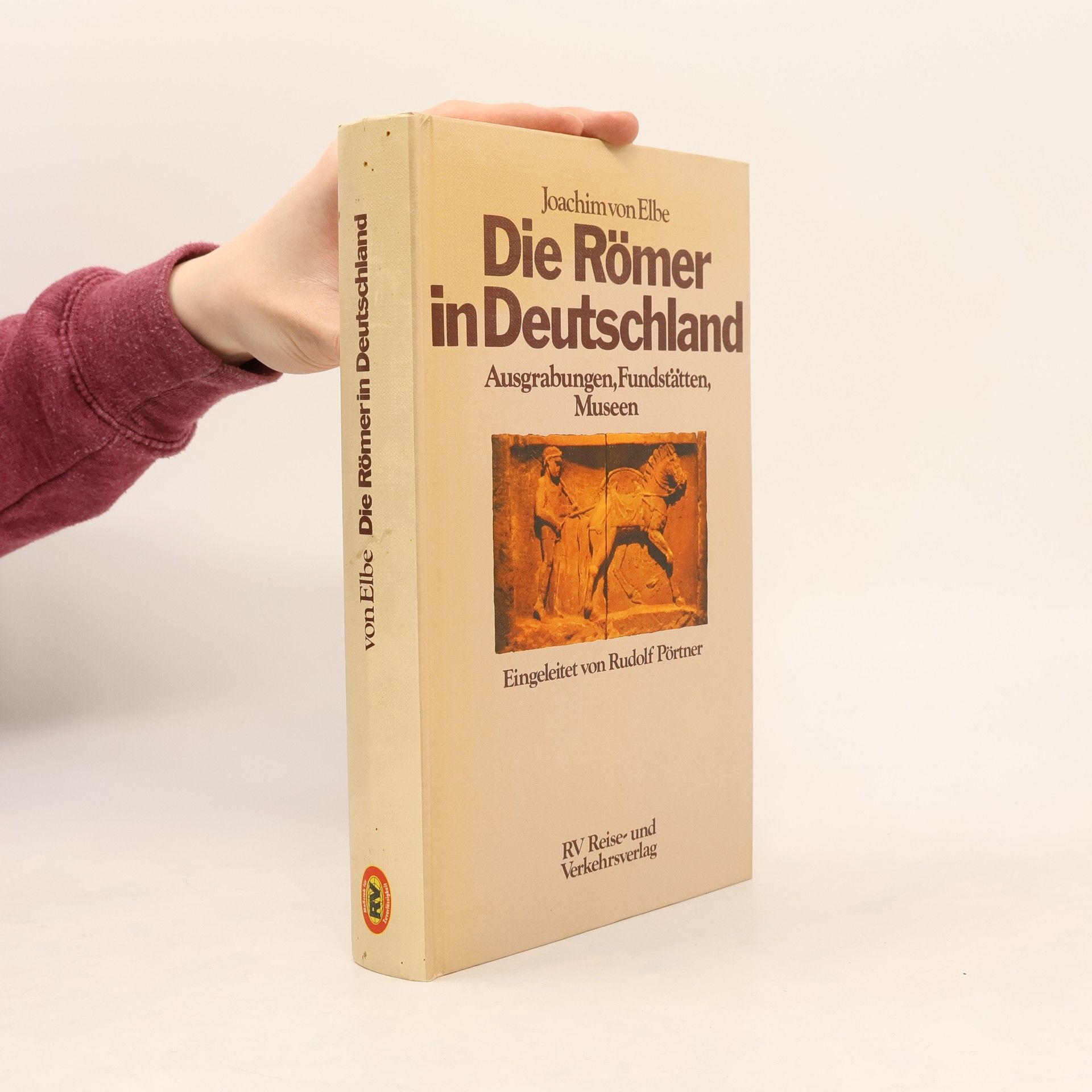 Joachim von Elbe Die Römer in Deutschland