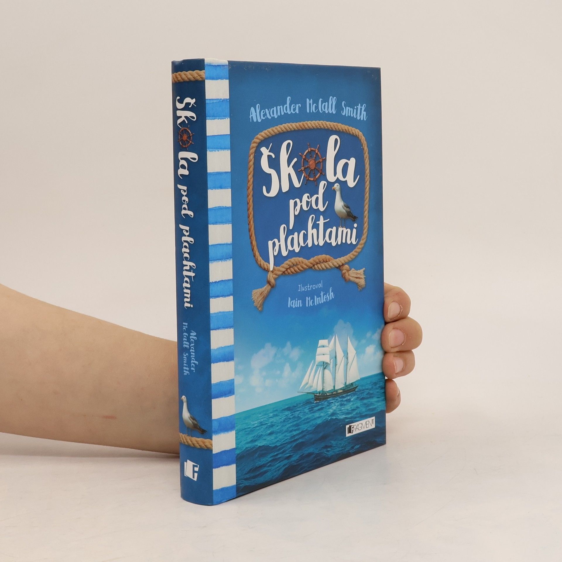 Alexander McCall Smith Škola pod plachtami