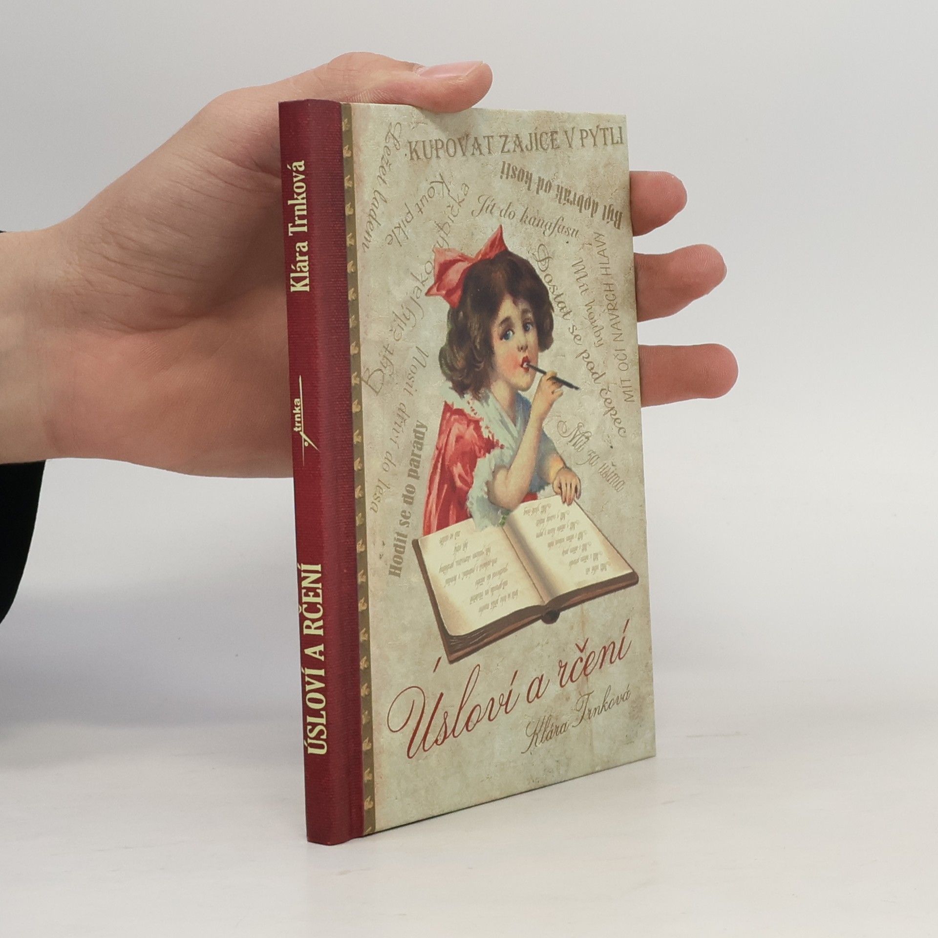 Klára Trnková Úsloví a rčení