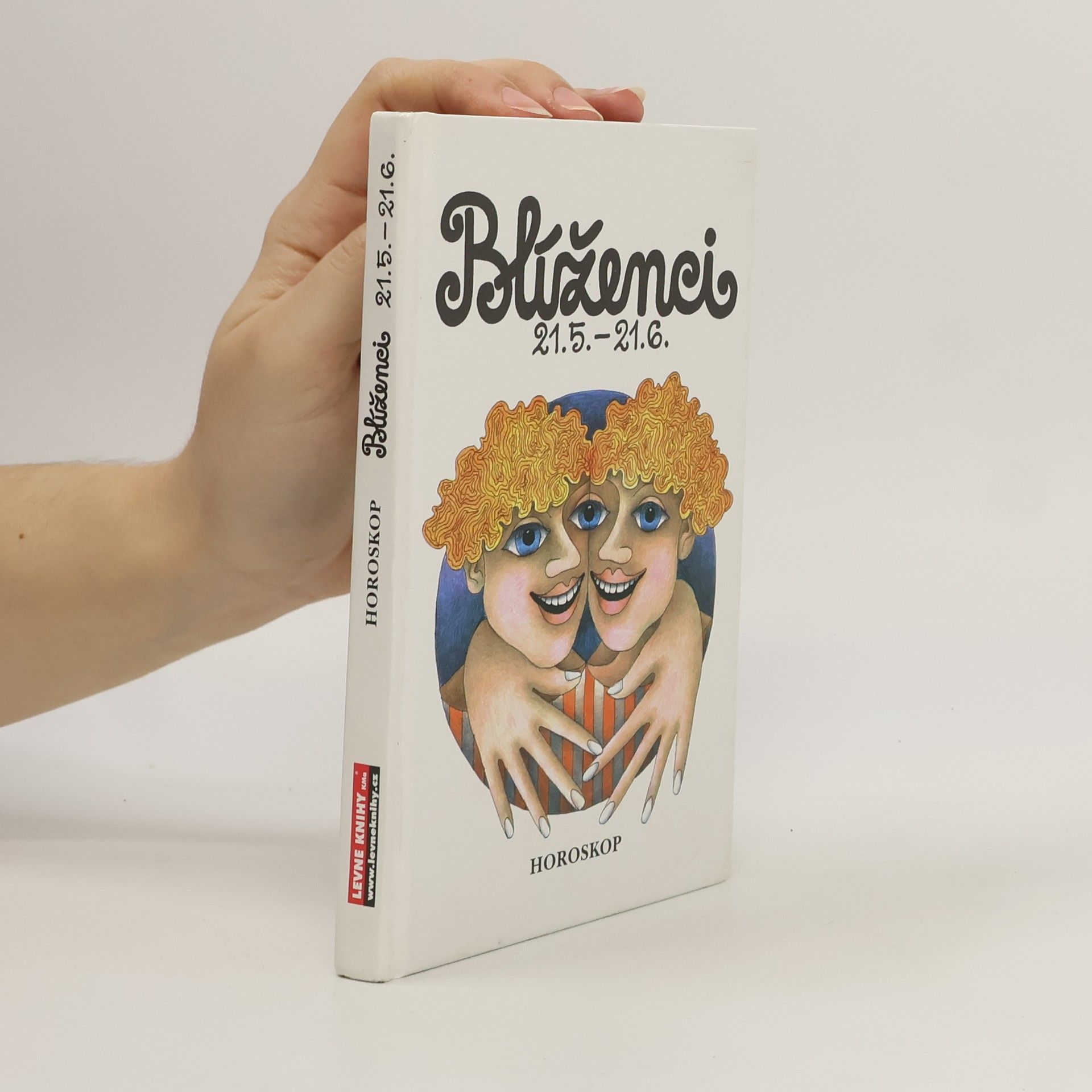 Peter M. Jolin Blíženci : [21. 5. - 21. 6.]