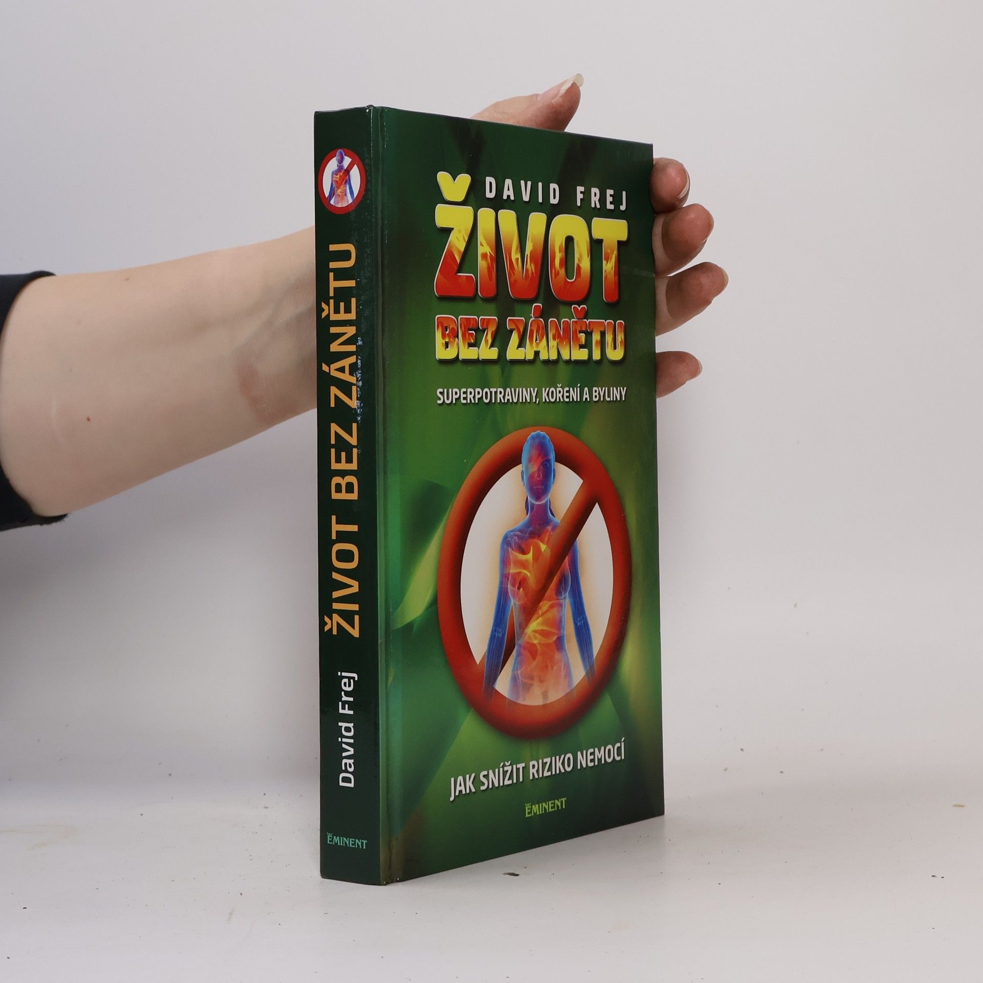 David Frej Život bez zánětu