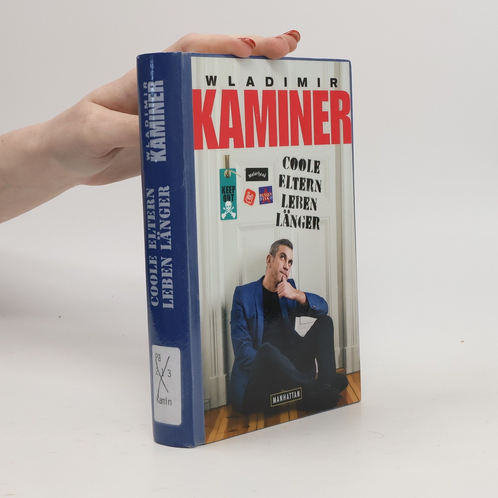 Wladimir Kaminer Coole Eltern leben länger