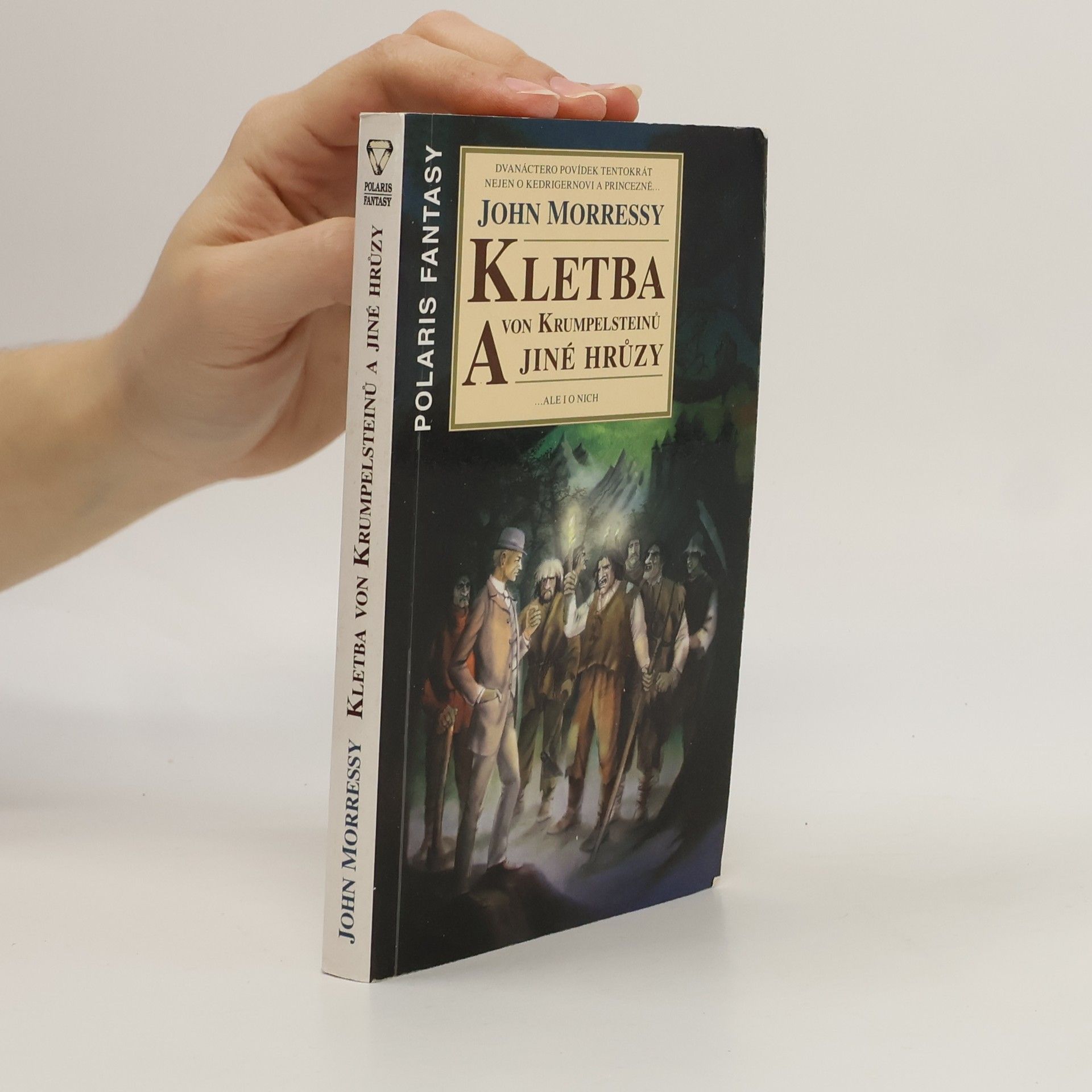 John Morressy Kletba von Krumpelsteinů a jiné hrůzy