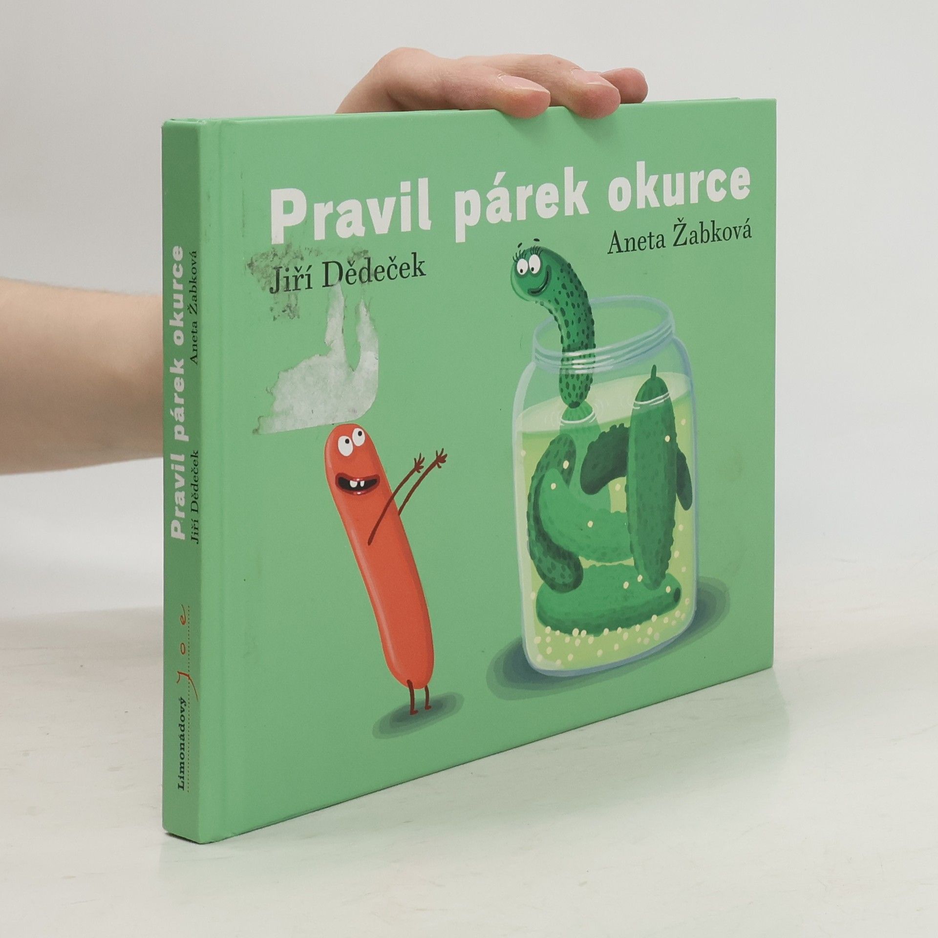 Jiří Dědeček Pravil párek okurce