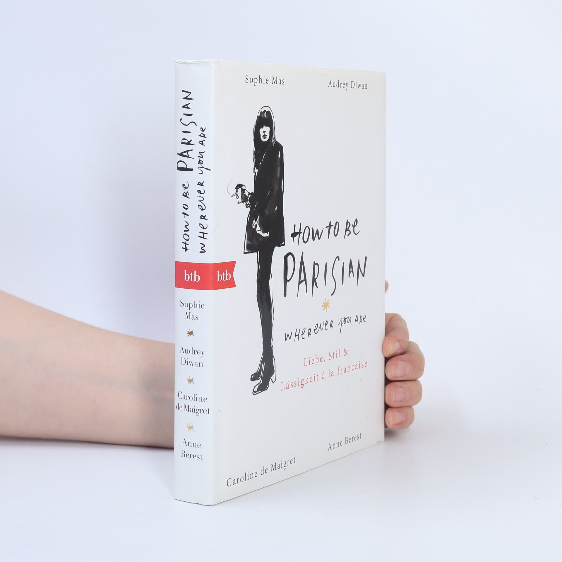 Anne Berest How to Be Parisian Wherever You Are