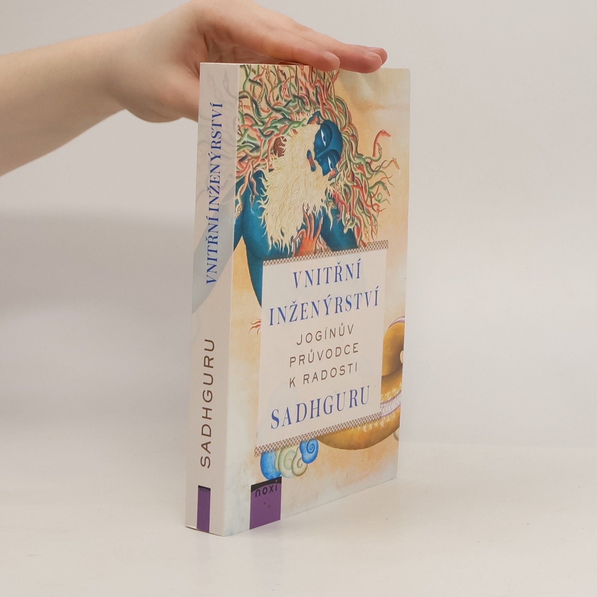 Sadhguru Vnitřní inženýrství : jogínův průvodce k radosti