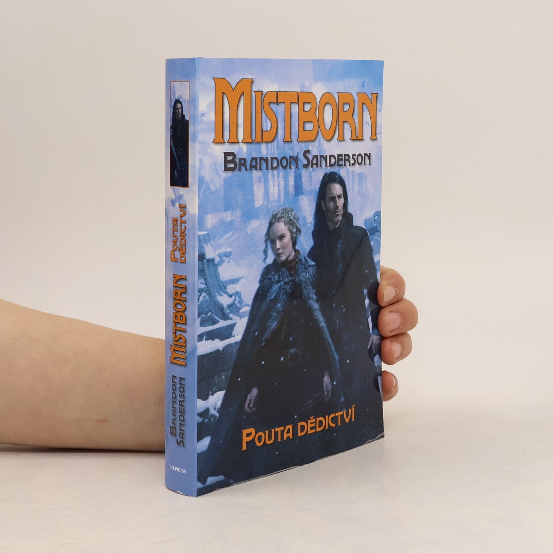Brandon Sanderson Mistborn. Pouta dědictví