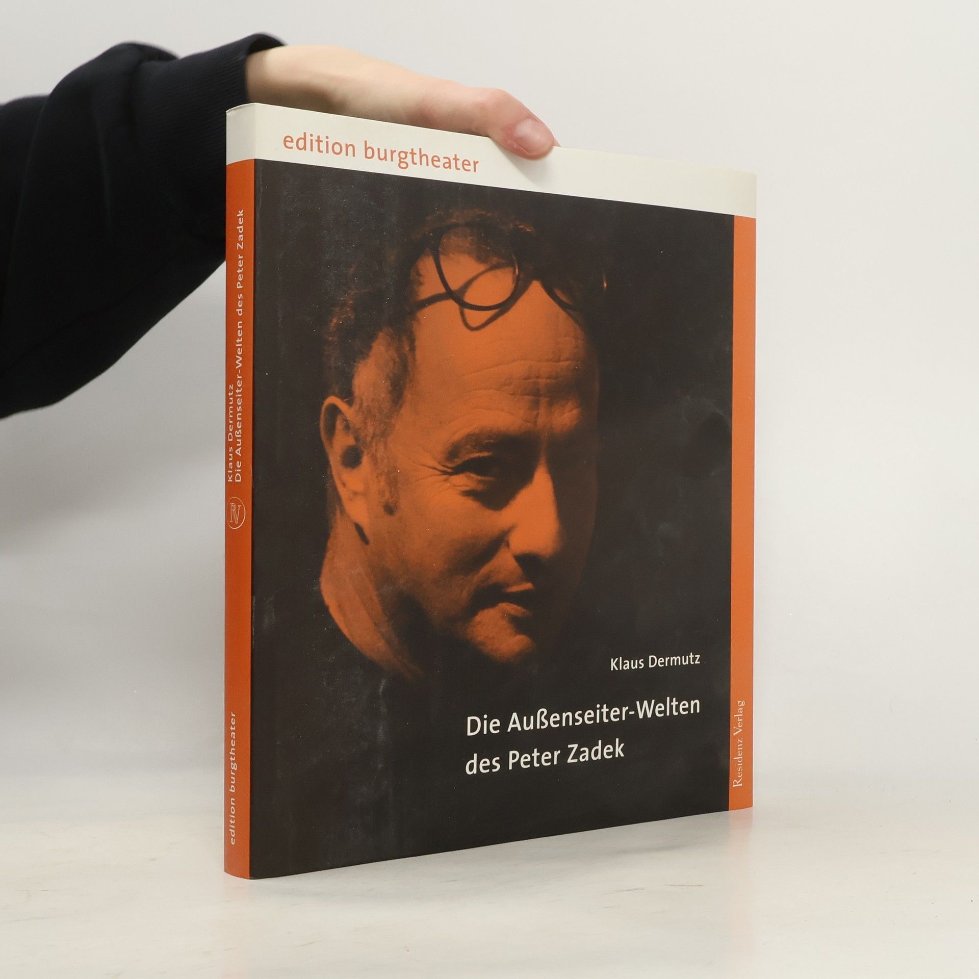 Klaus Dermutz Die Außenseiter-Welten des Peter Zadek