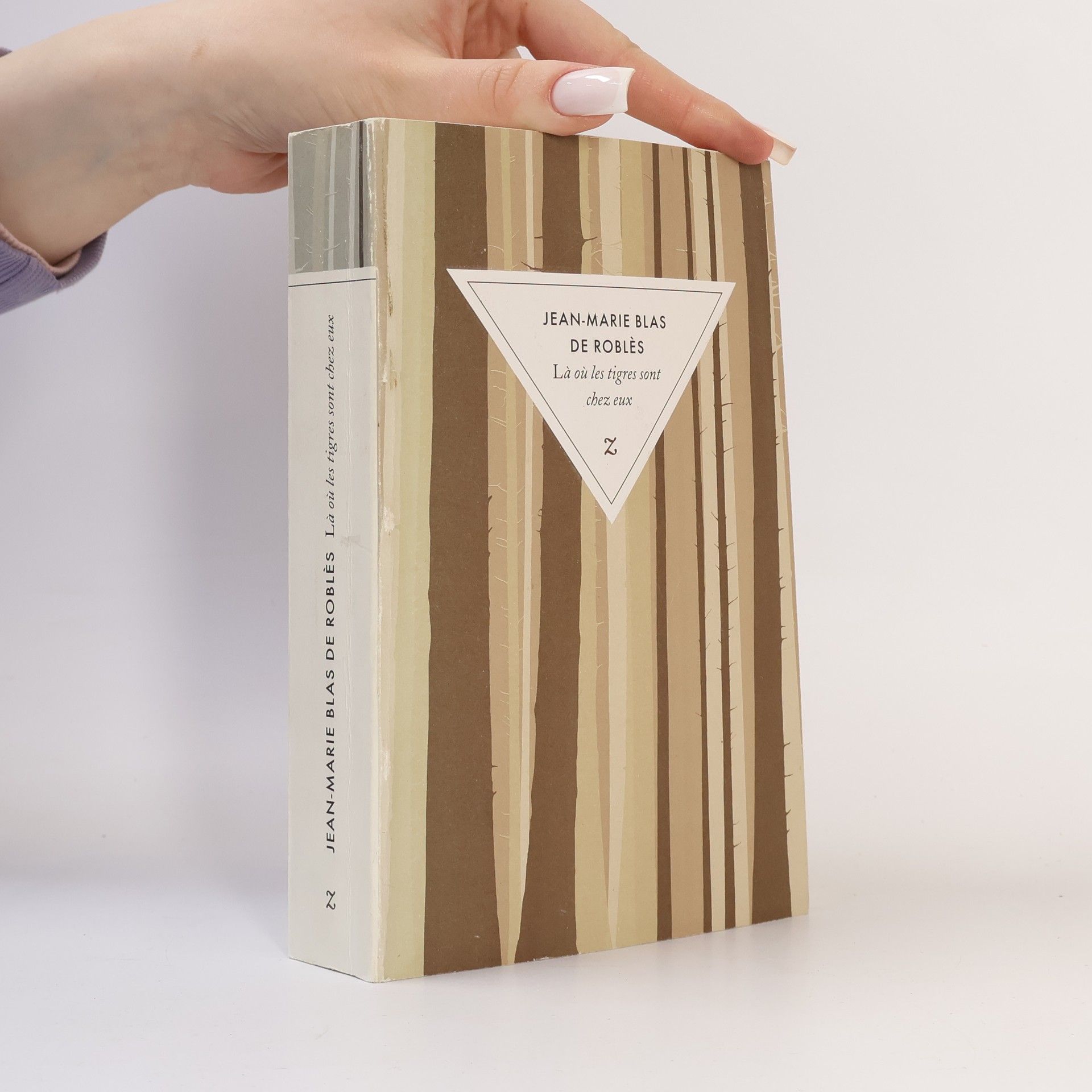 Jean-Marie Blas de Roblès Là où les tigres sont chez eux