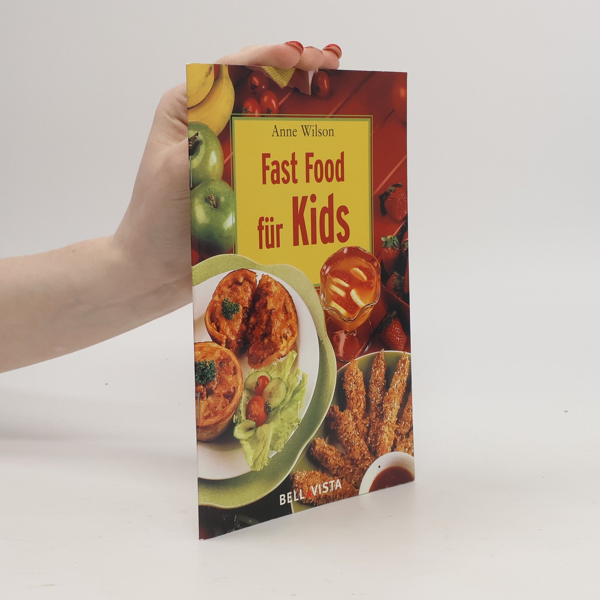 Anne Wilson Fast Food für Kids