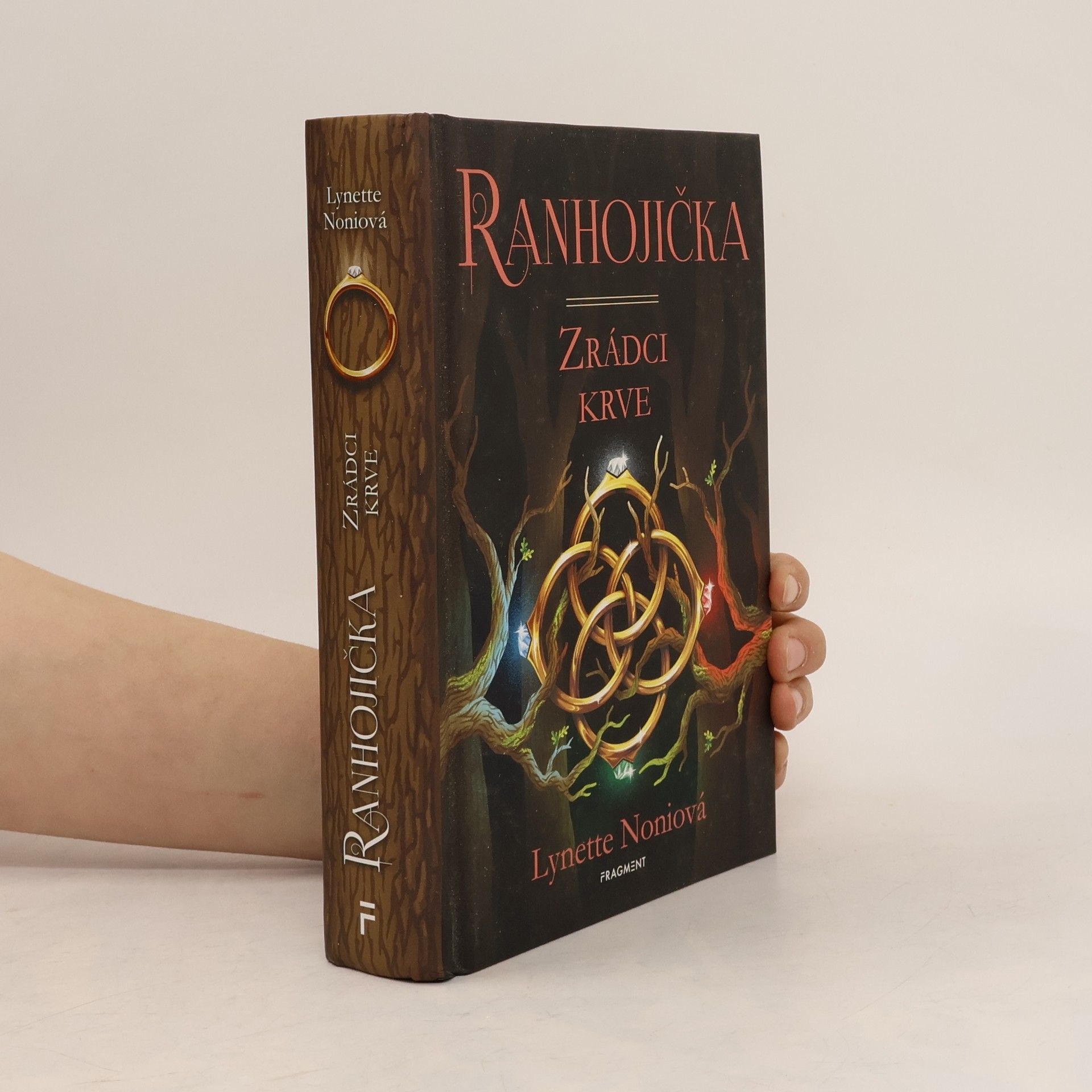 Lynette Noni Ranhojička. Zrádci krve