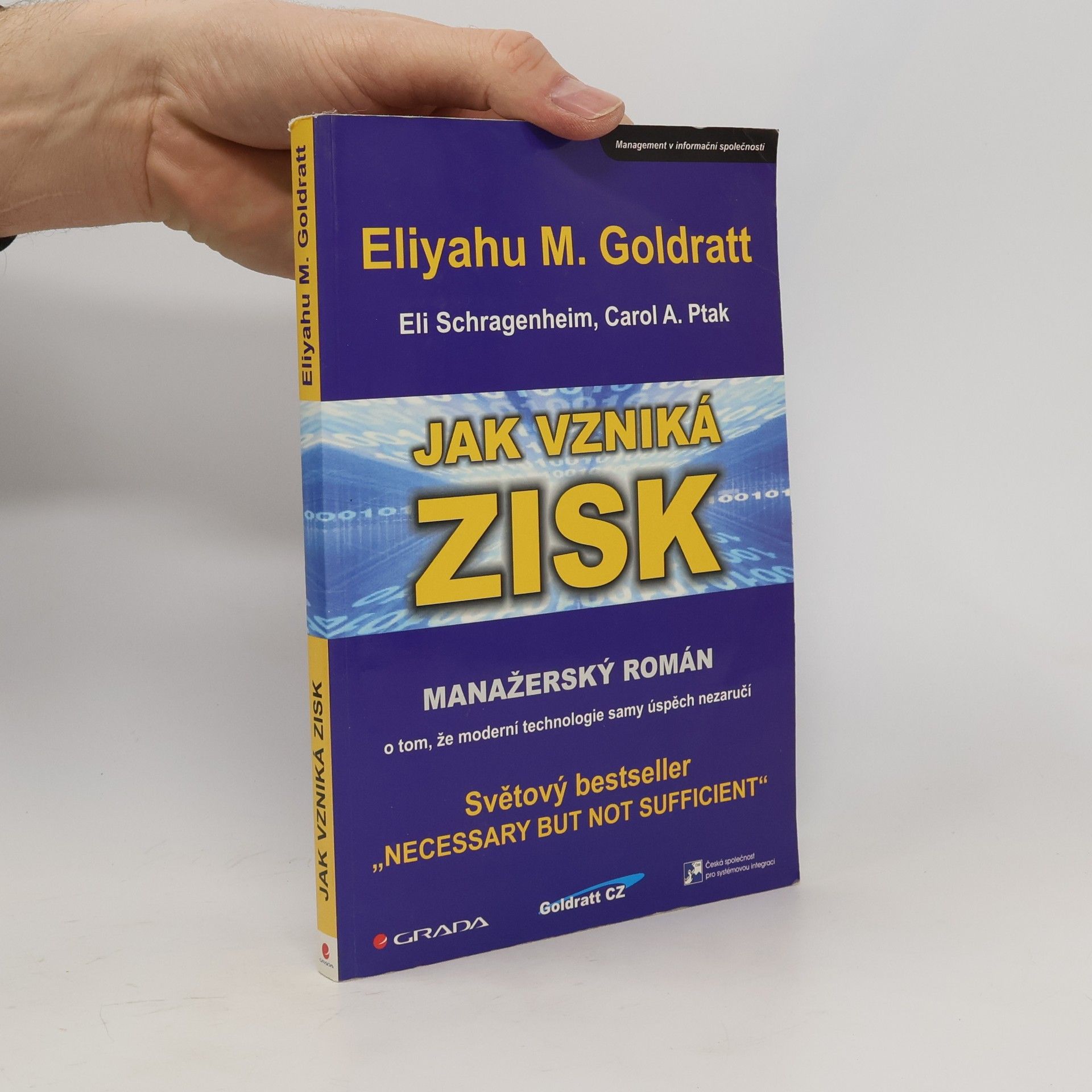 Eliyahu M. Goldratt Jak vzniká zisk