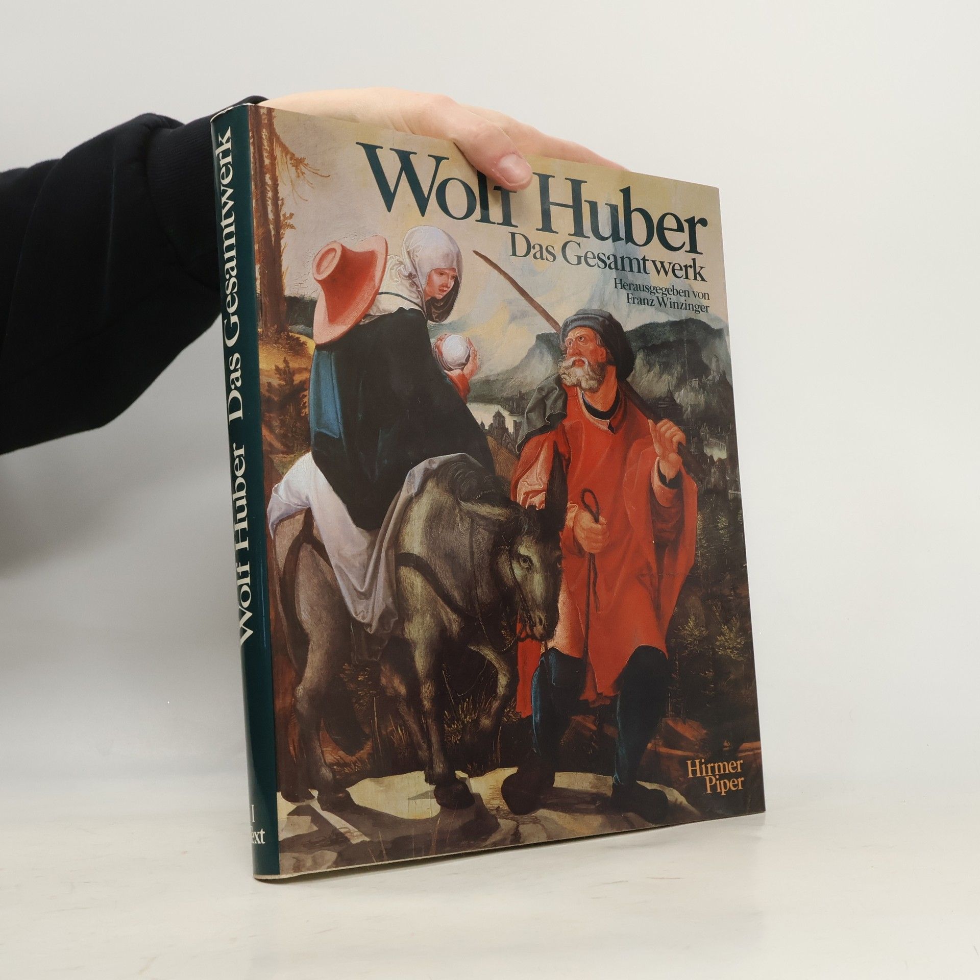 Franz Winzinger Wolf Huber: Das Gesamtwerk I.-II.