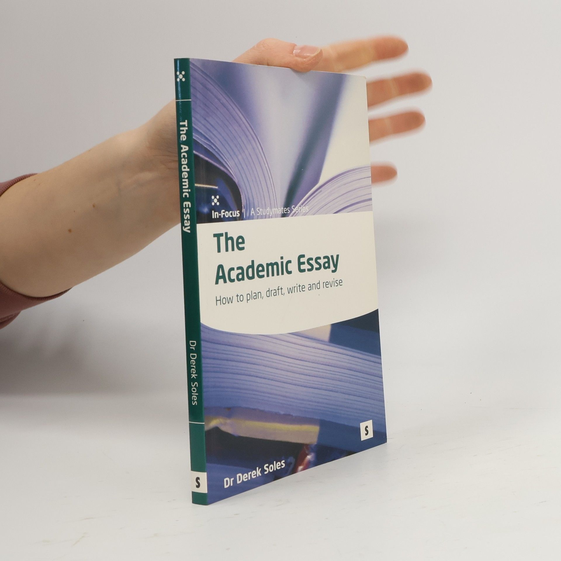Dr. Derek Soles In-Focus - A Studymates Series - 50: The Academic Essay