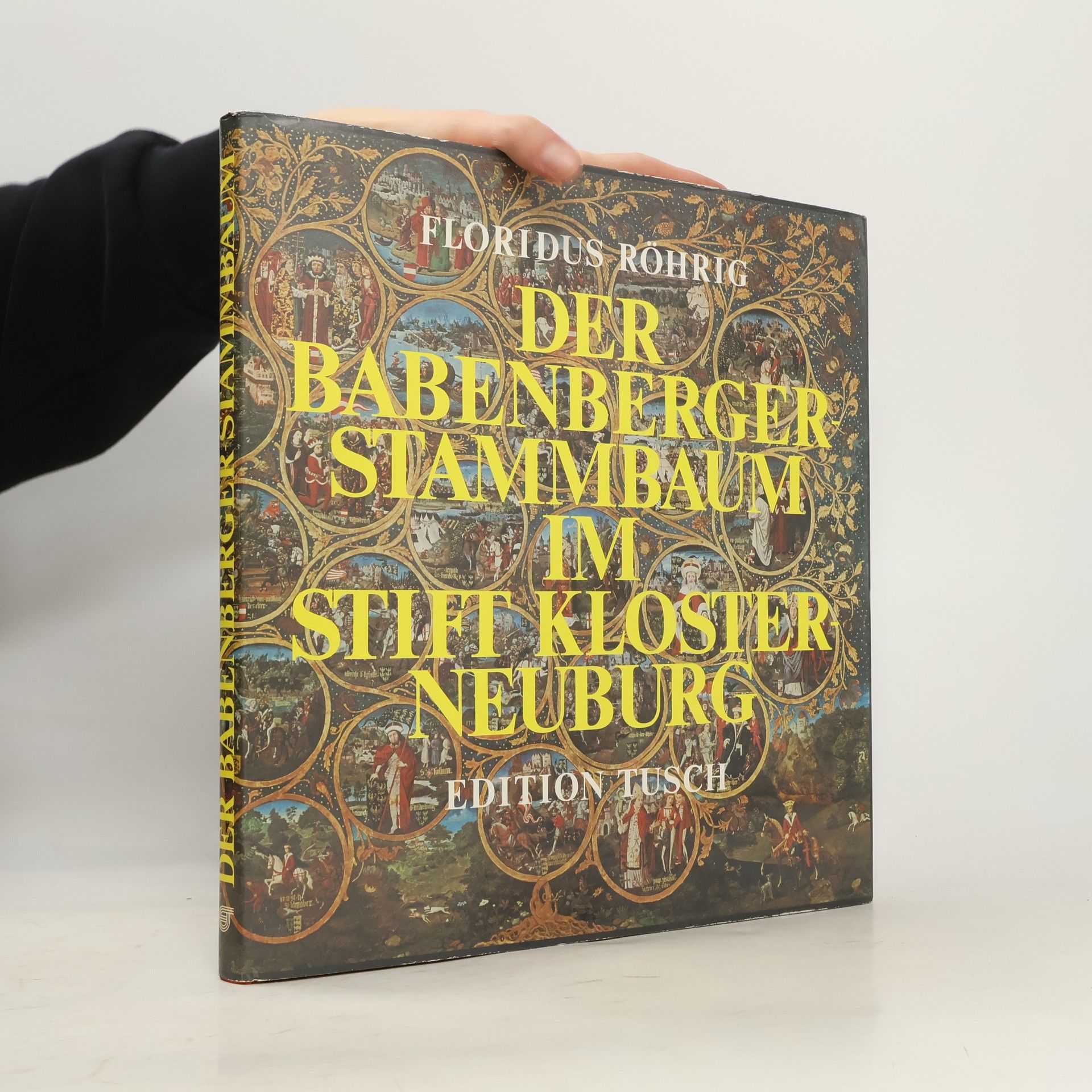 Floridus Röhrig Der Babenberger Stammbaum im Stift Klosterneuburg
