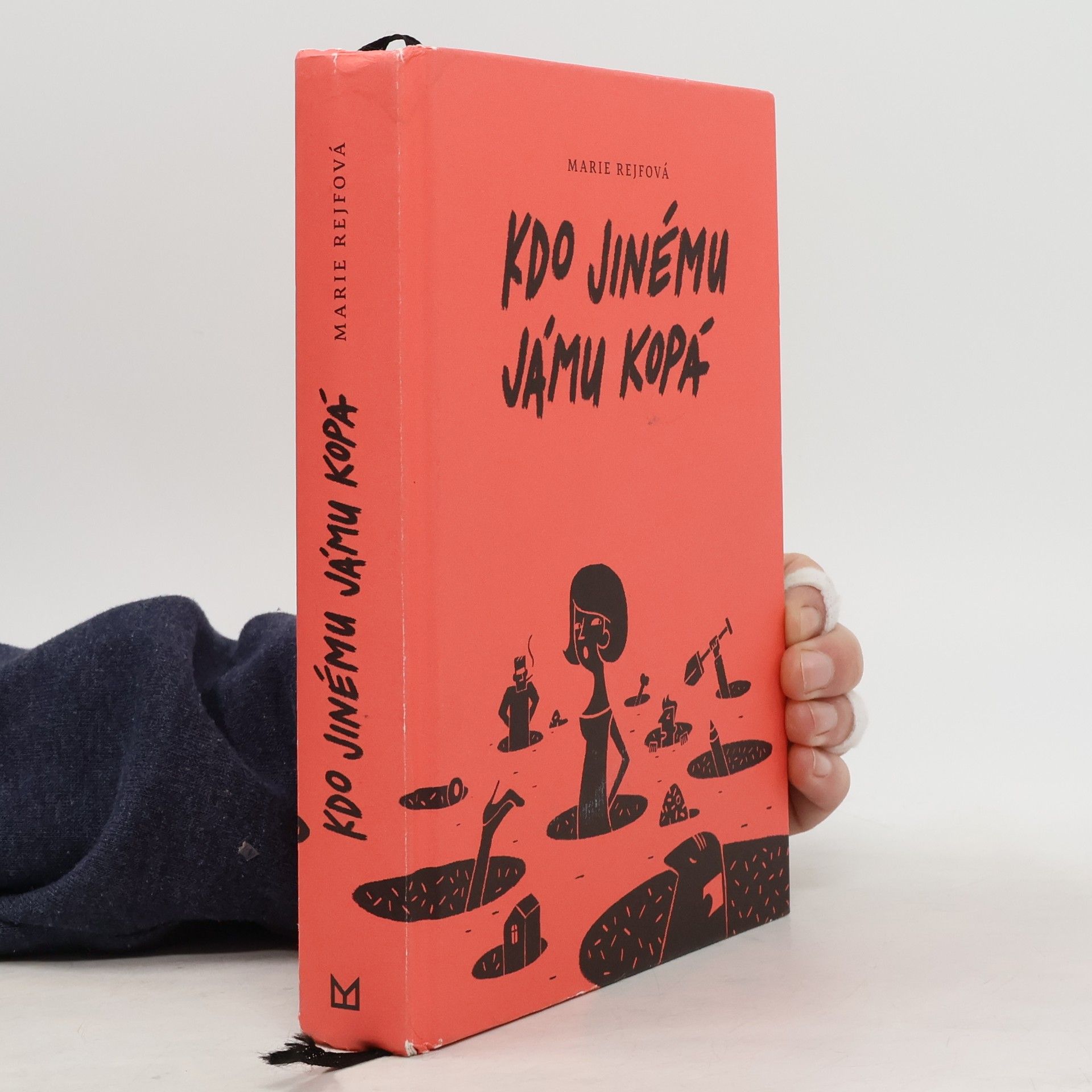 Marie Rejfová Kdo jinému jámu kopá