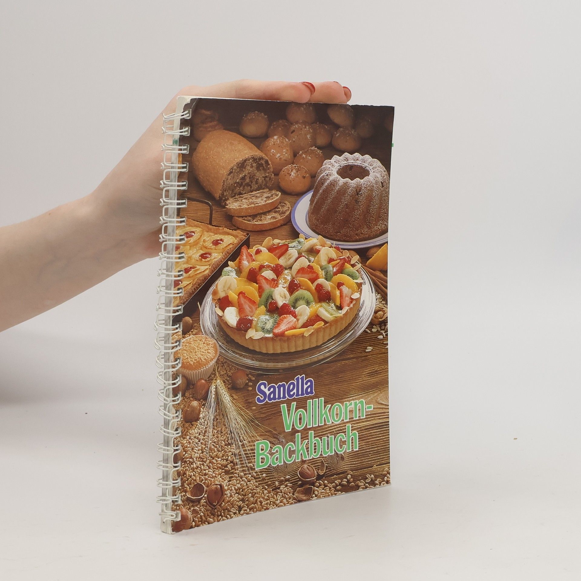 Autorenkollektiv Sanella Vollkorn- Backbuch