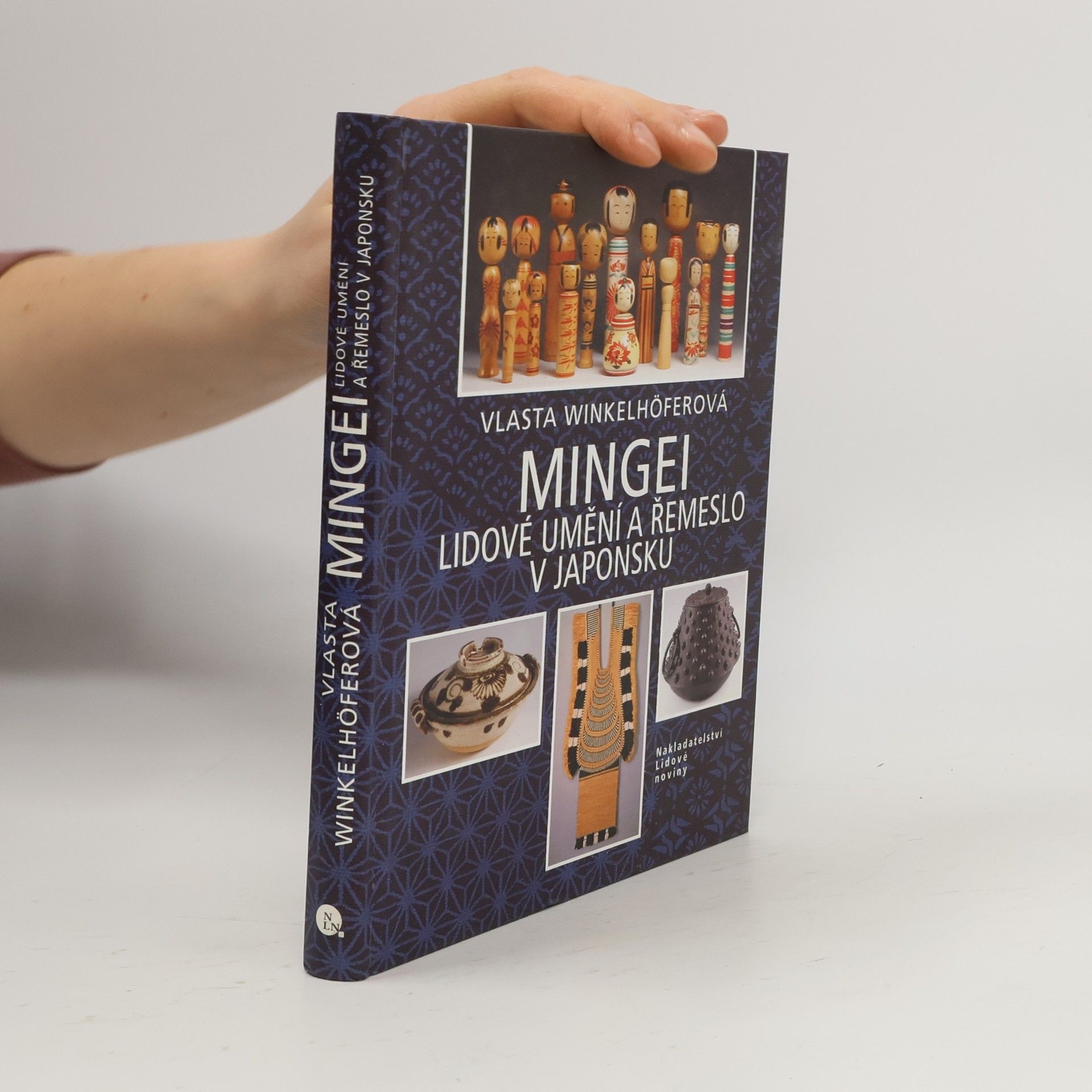 Vlasta Winkelhöferová Mingei - Lidové umění a řemeslo v Japonsku