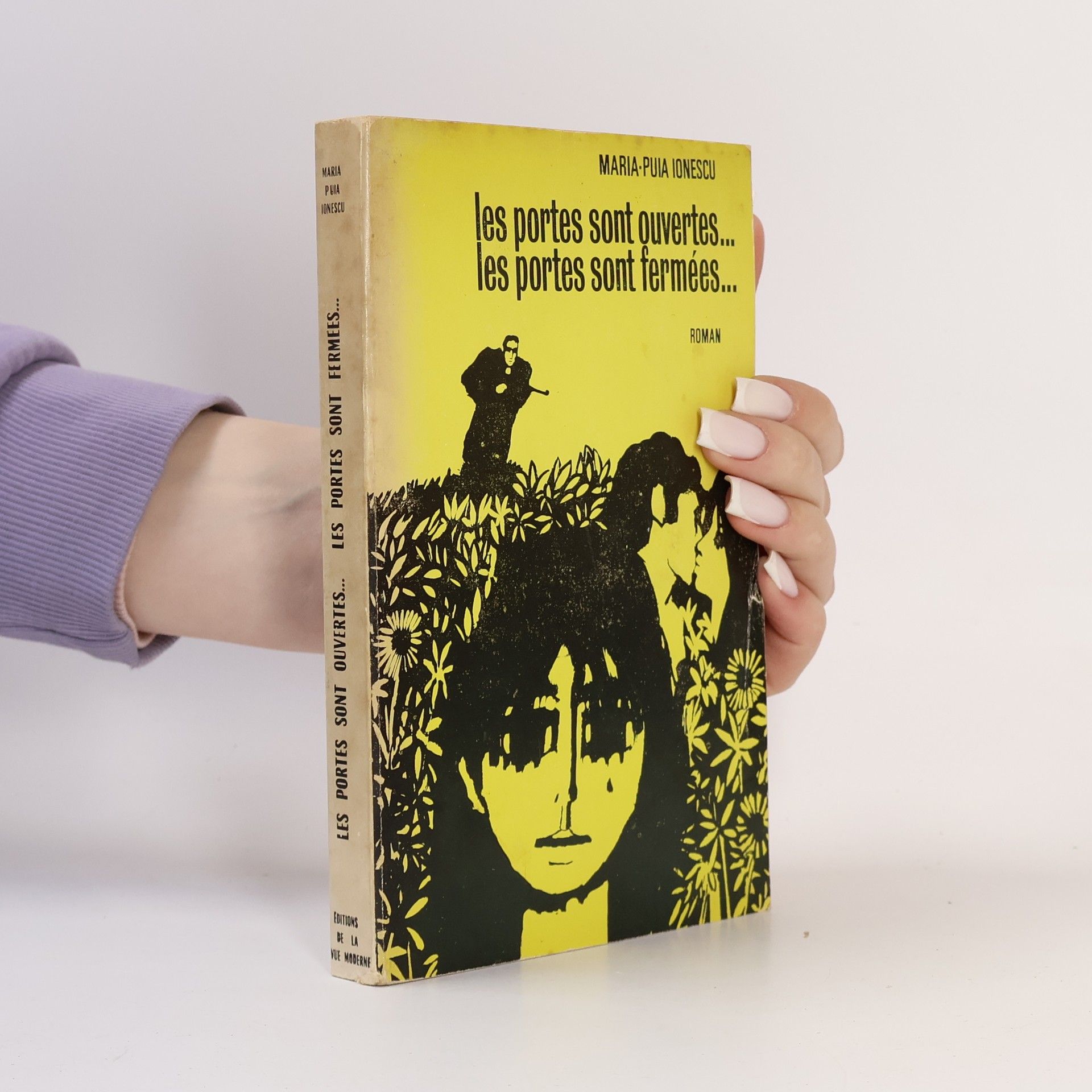 Maria-Puia Ionescu Les portes sont ouvertes... les portes sont fermées...