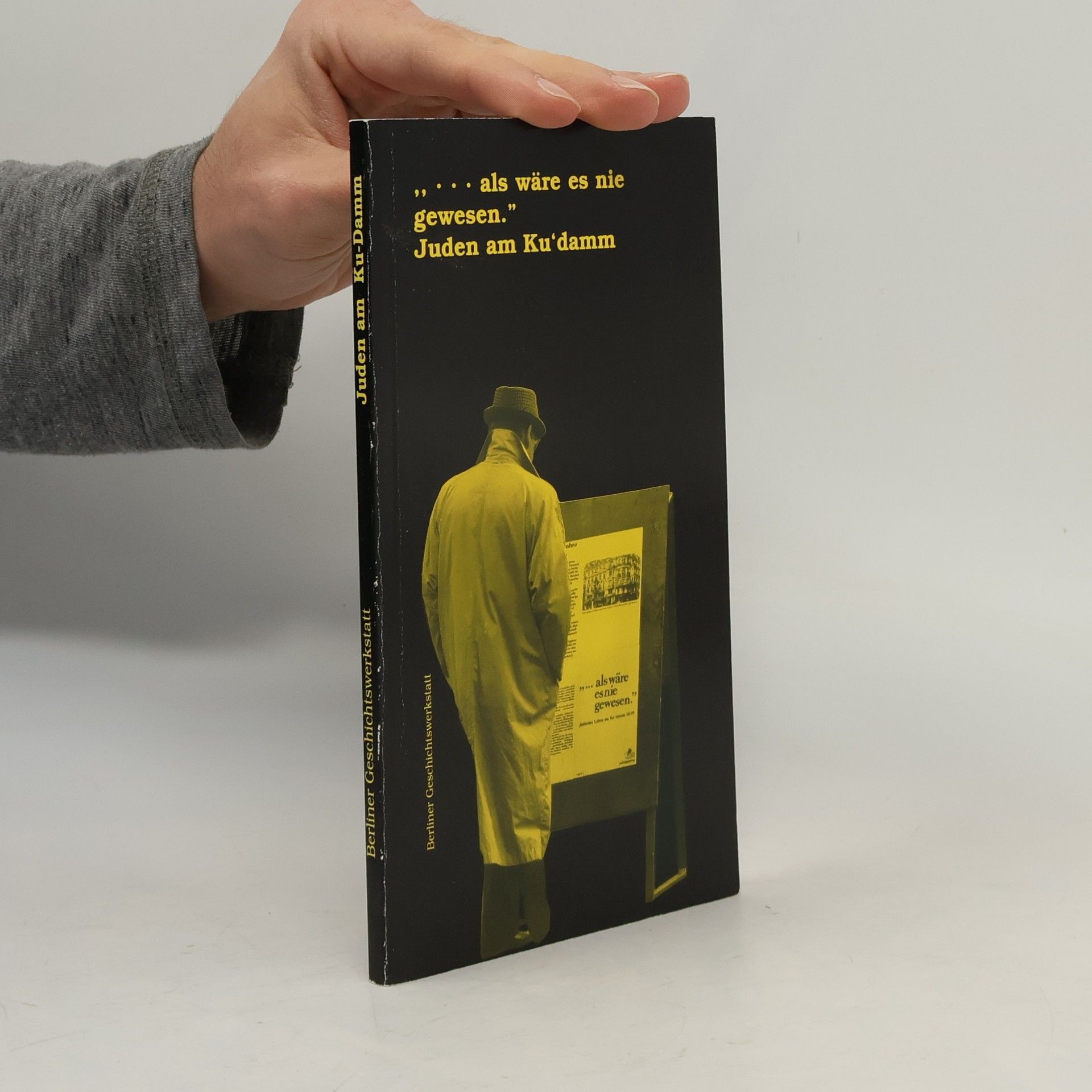 Michael Günther-Kaminski --als wäre es nie gewesen." Juden am Ku'damm