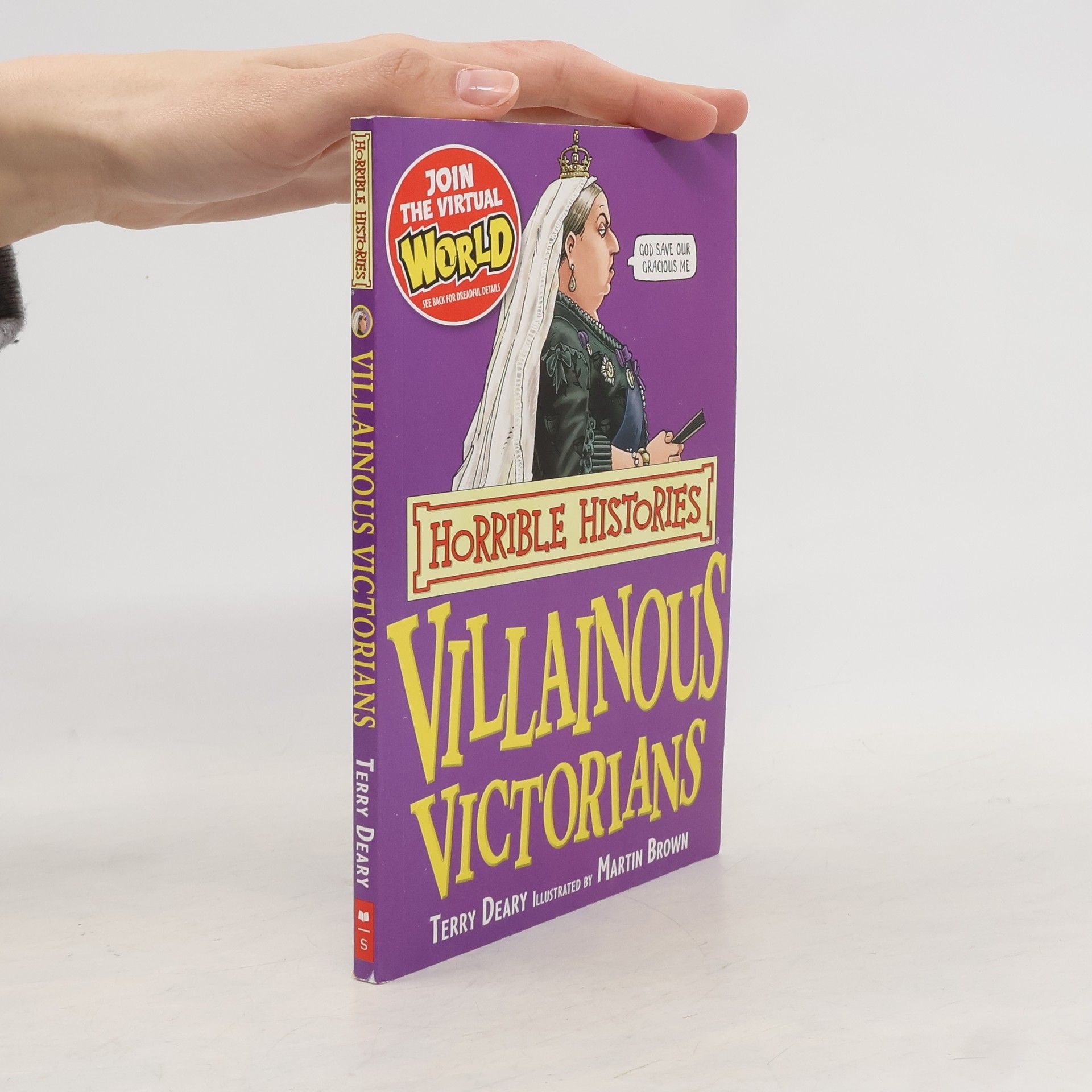 Terry Deary Villainous Victorians