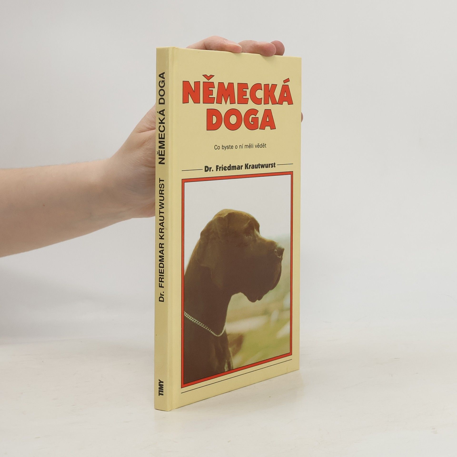 Friedmar Krautwurst Německá doga. Co byste o ní měli vědět